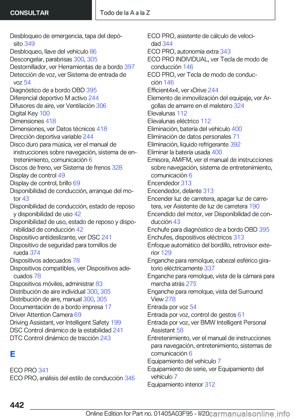 BMW 3 SERIES 2020  Manuales de Empleo (in Spanish) �D�e�s�b�l�o�q�u�e�o��d�e��e�m�e�r�g�e�n�c�i�a�,��t�a�p�a��d�e�l��d�e�p�