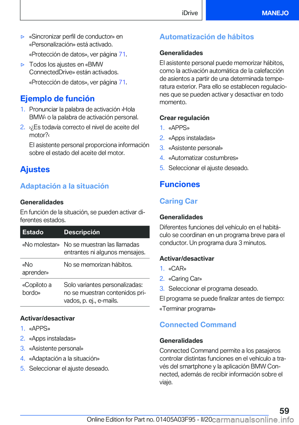 BMW 3 SERIES 2020  Manuales de Empleo (in Spanish) 'x�«�S�i�n�c�r�o�n�i�z�a�r��p�e�r�f�i�l��d�e��c�o�n�d�u�c�t�o�r�{��e�n
�«�P�e�r�s�o�n�a�l�i�z�a�c�i�