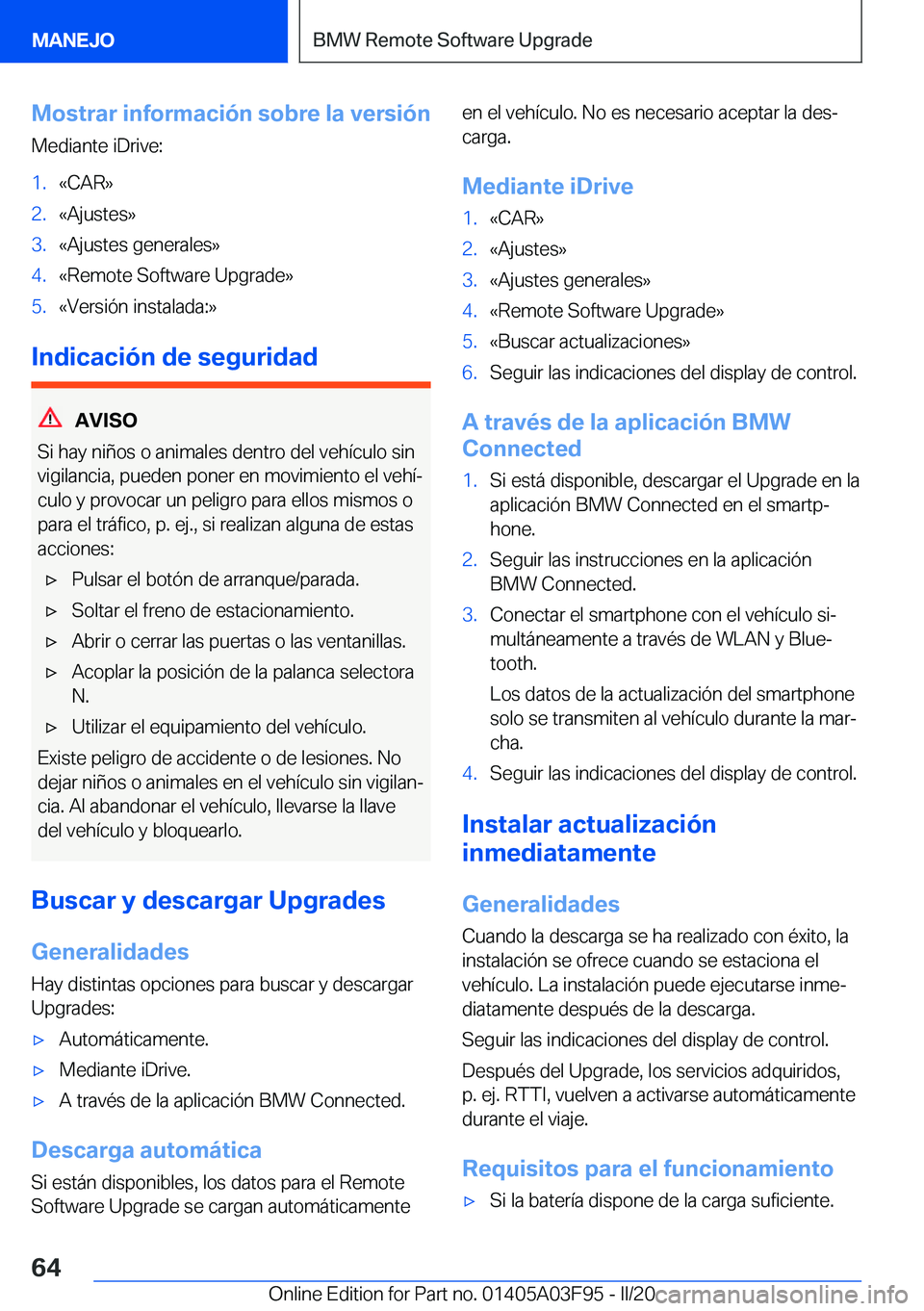 BMW 3 SERIES 2020  Manuales de Empleo (in Spanish) �M�o�s�t�r�a�r��i�n�f�o�r�m�a�c�i�