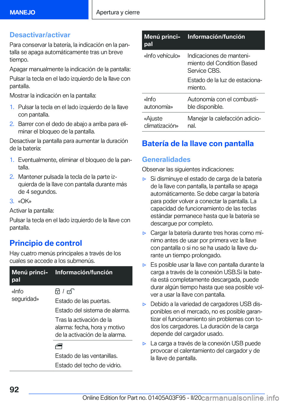 BMW 3 SERIES 2020  Manuales de Empleo (in Spanish) �D�e�s�a�c�t�i�v�a�r�/�a�c�t�i�v�a�r�P�a�r�a��c�o�n�s�e�r�v�a�r��l�a��b�a�t�e�r�