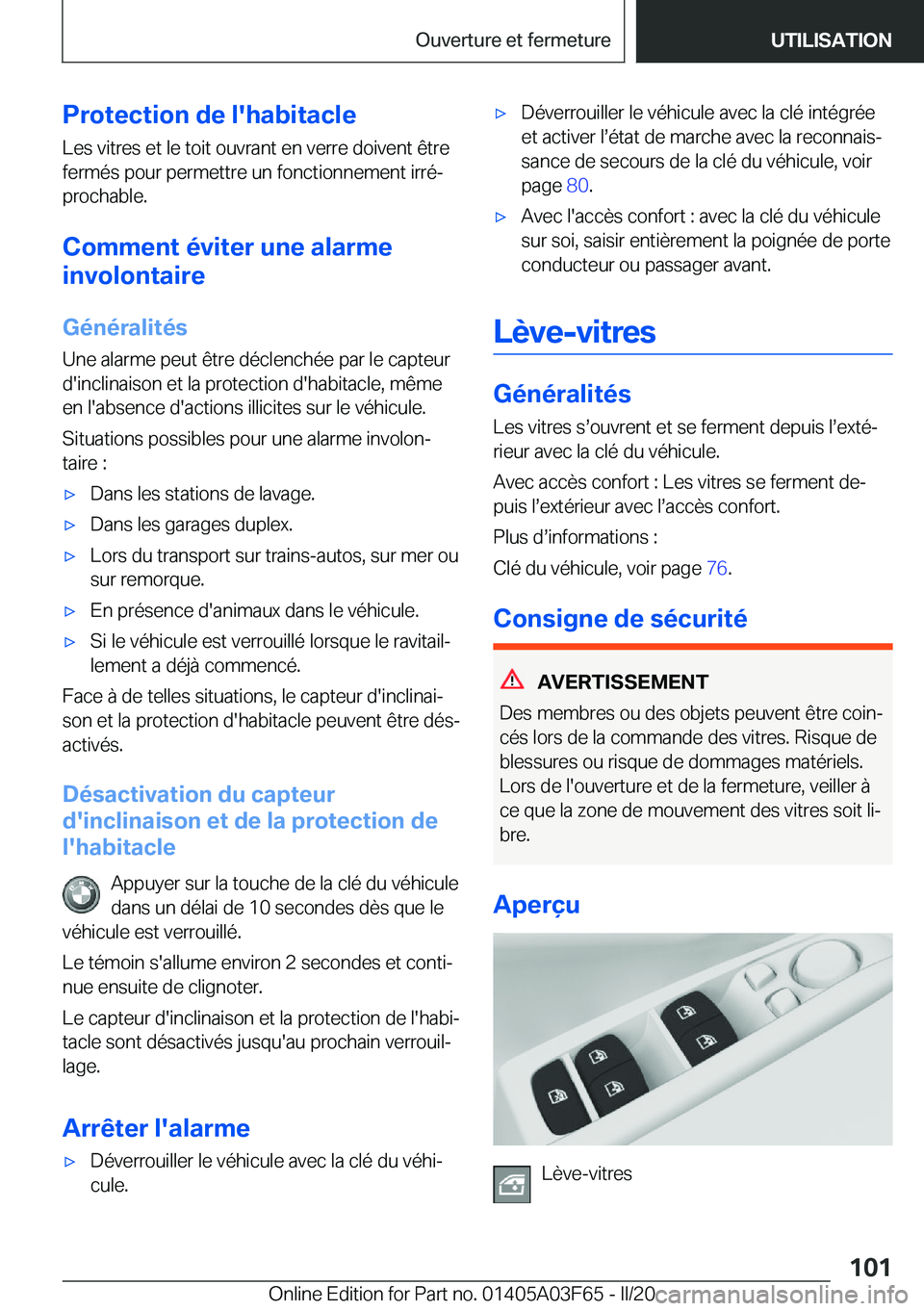 BMW 3 SERIES 2020  Notices Demploi (in French) �P�r�o�t�e�c�t�i�o�n��d�e��l�'�h�a�b�i�t�a�c�l�e�L�e�s��v�i�t�r�e�s��e�t��l�e��t�o�i�t��o�u�v�r�a�n�t��e�n��v�e�r�r�e��d�o�i�v�e�n�t��ê�t�r�e
�f�e�r�m�é�s��p�o�u�r��p�e�r�m�e�t�t�r�