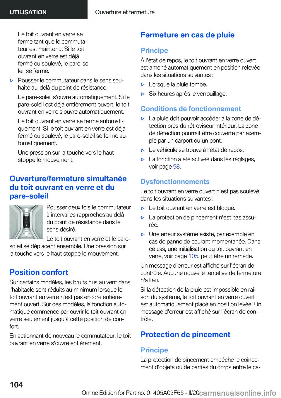 BMW 3 SERIES 2020  Notices Demploi (in French) �L�e��t�o�i�t��o�u�v�r�a�n�t��e�n��v�e�r�r�e��s�e
�f�e�r�m�e��t�a�n�t��q�u�e��l�e��c�o�m�m�u�t�aj
�t�e�u�r��e�s�t��m�a�i�n�t�e�n�u�.��S�i��l�e��t�o�i�t
�o�u�v�r�a�n�t��e�n��v�e�r�r�e�