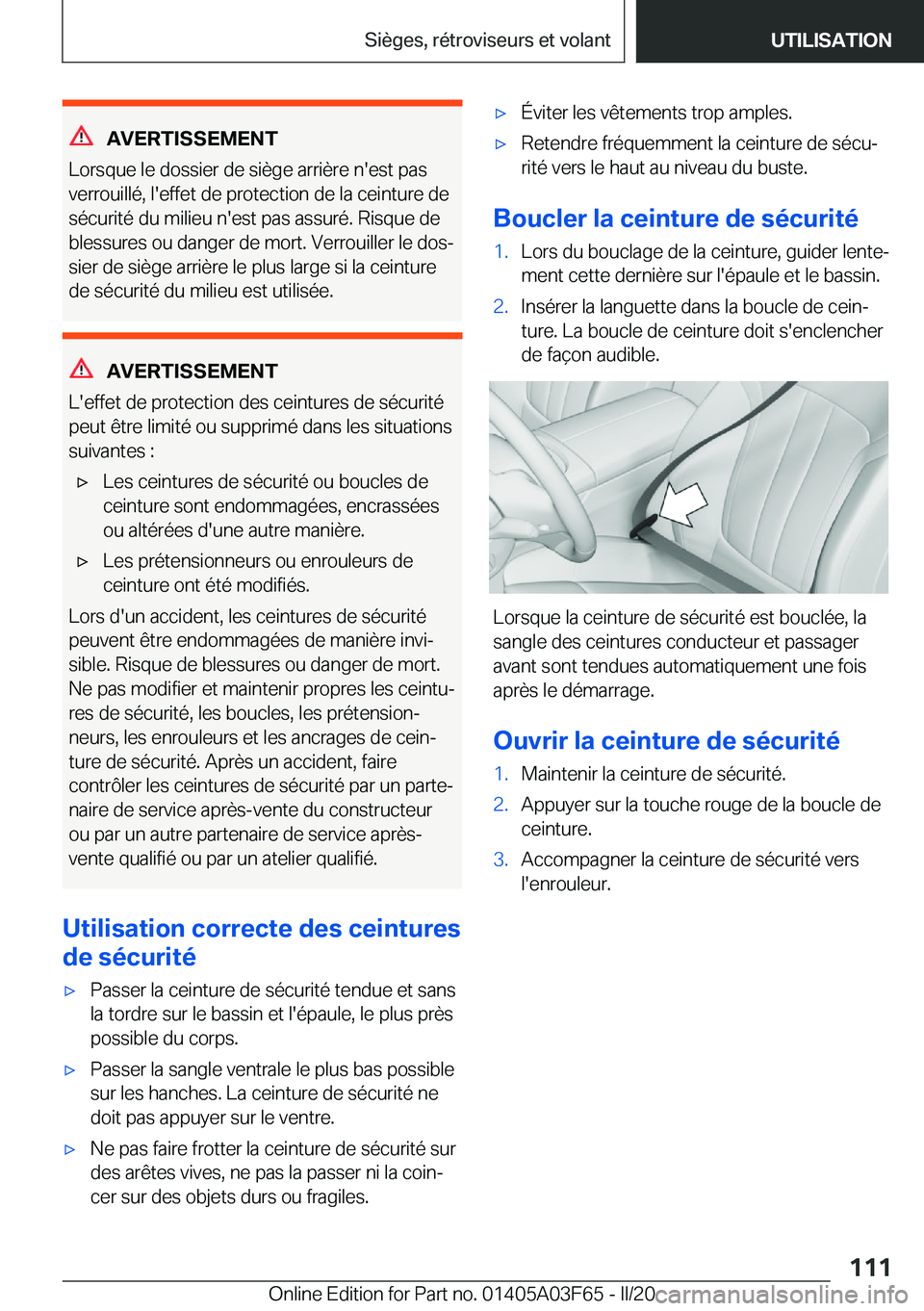 BMW 3 SERIES 2020  Notices Demploi (in French) �A�V�E�R�T�I�S�S�E�M�E�N�T
�L�o�r�s�q�u�e��l�e��d�o�s�s�i�e�r��d�e��s�i�è�g�e��a�r�r�i�è�r�e��n�'�e�s�t��p�a�s
�v�e�r�r�o�u�i�l�l�é�,��l�'�e�f�f�e�t��d�e��p�r�o�t�e�c�t�i�o�n��d�