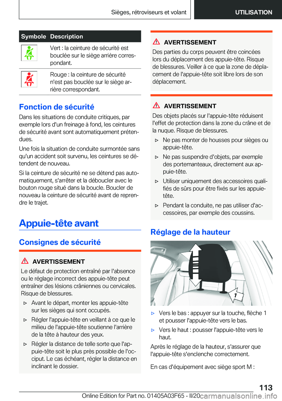 BMW 3 SERIES 2020  Notices Demploi (in French) �S�y�m�b�o�l�e�D�e�s�c�r�i�p�t�i�o�n�V�e�r�t��:��l�a��c�e�i�n�t�u�r�e��d�e��s�é�c�u�r�i�t�é��e�s�t
�b�o�u�c�l�é�e��s�u�r��l�e��s�i�è�g�e��a�r�r�i�è�r�e��c�o�r�r�e�sj
�p�o�n�d�a�n�t�.�