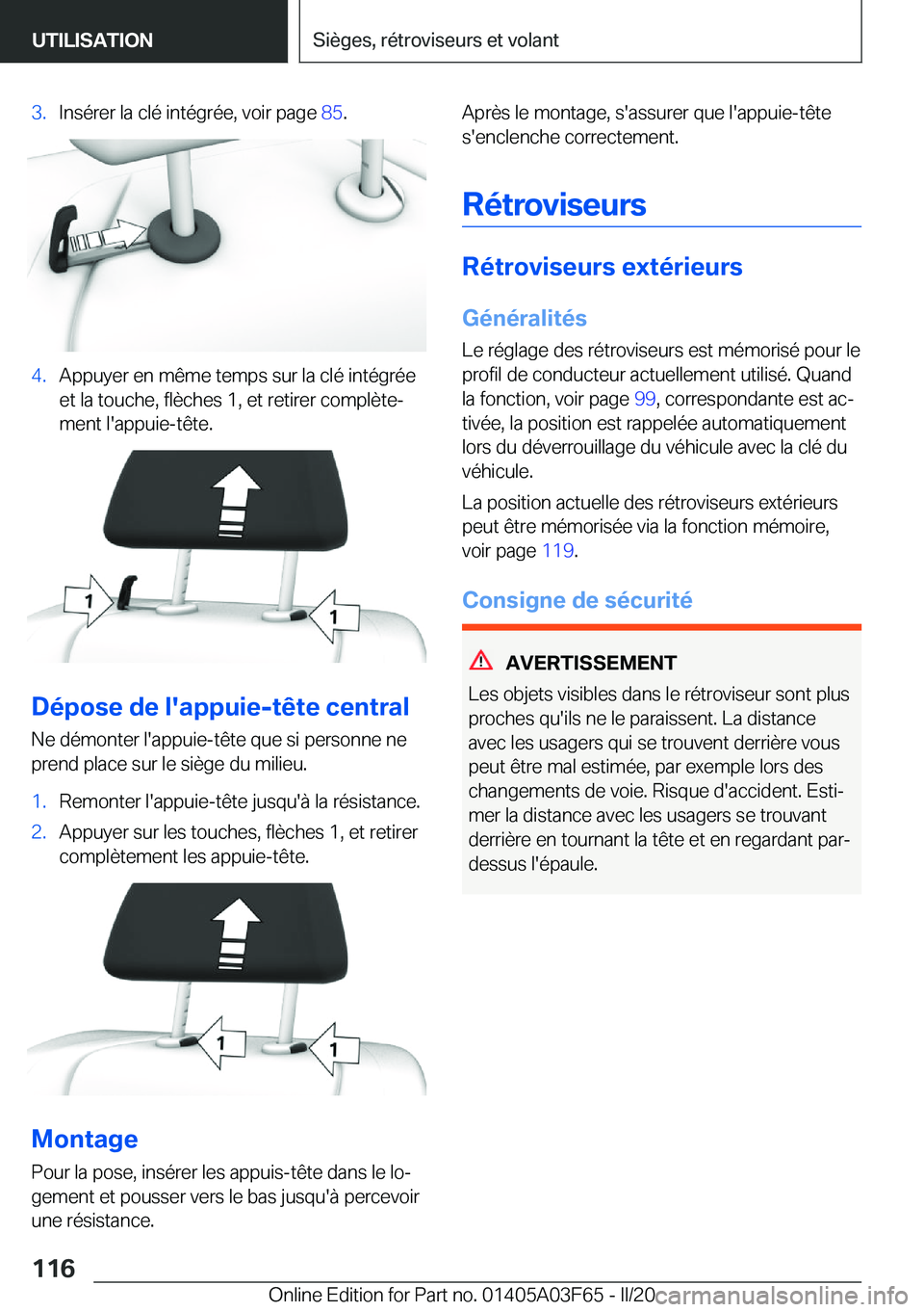 BMW 3 SERIES 2020  Notices Demploi (in French) �3�.�I�n�s�é�r�e�r��l�a��c�l�é��i�n�t�é�g�r�é�e�,��v�o�i�r��p�a�g�e��8�5�.�4�.�A�p�p�u�y�e�r��e�n��m�ê�m�e��t�e�m�p�s��s�u�r��l�a��c�l�é��i�n�t�é�g�r�é�e
�e�t��l�a��t�o�u�c�h�e�