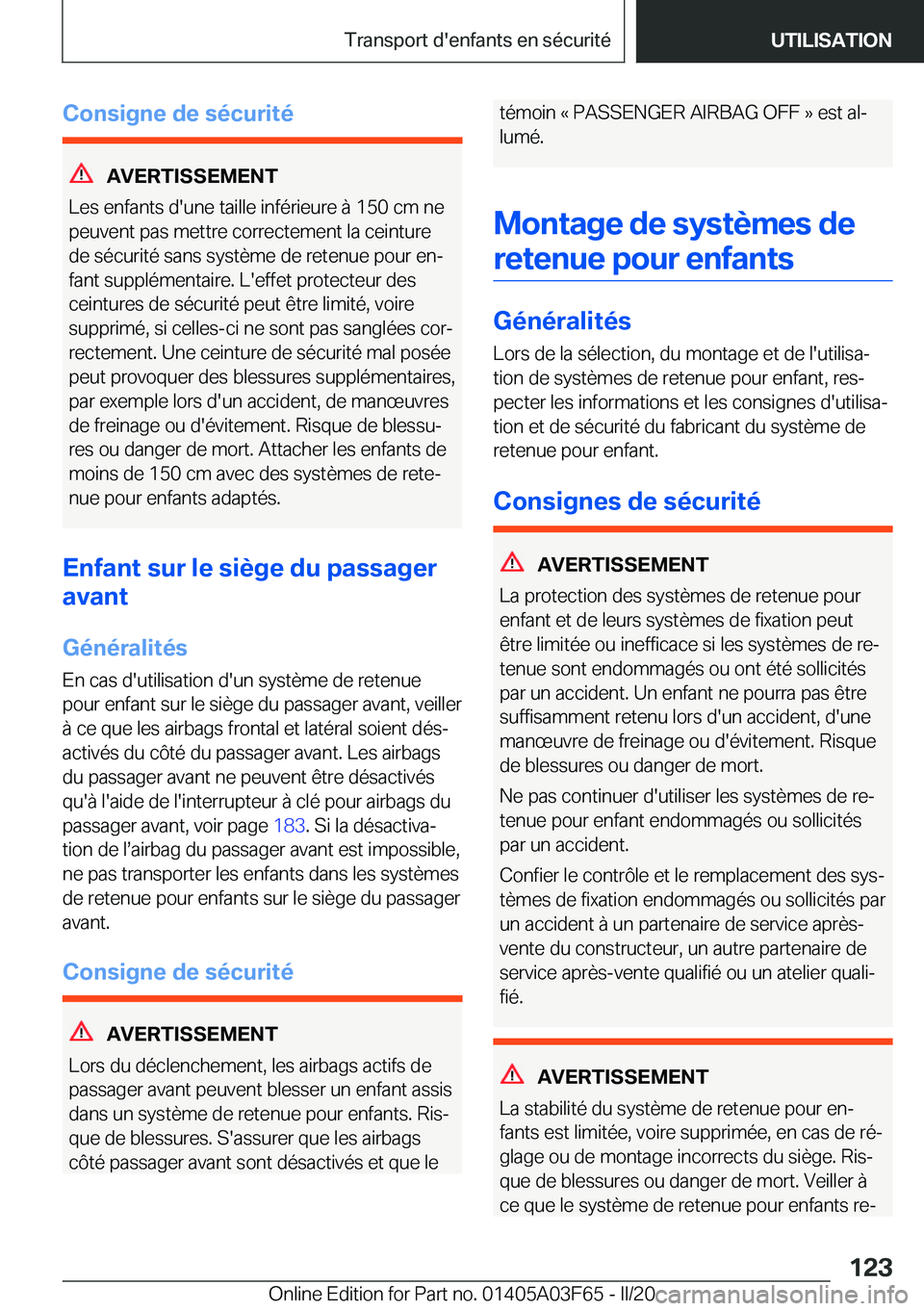 BMW 3 SERIES 2020  Notices Demploi (in French) �C�o�n�s�i�g�n�e��d�e��s�é�c�u�r�i�t�é
�A�V�E�R�T�I�S�S�E�M�E�N�T
�L�e�s��e�n�f�a�n�t�s��d�'�u�n�e��t�a�i�l�l�e��i�n�f�é�r�i�e�u�r�e��