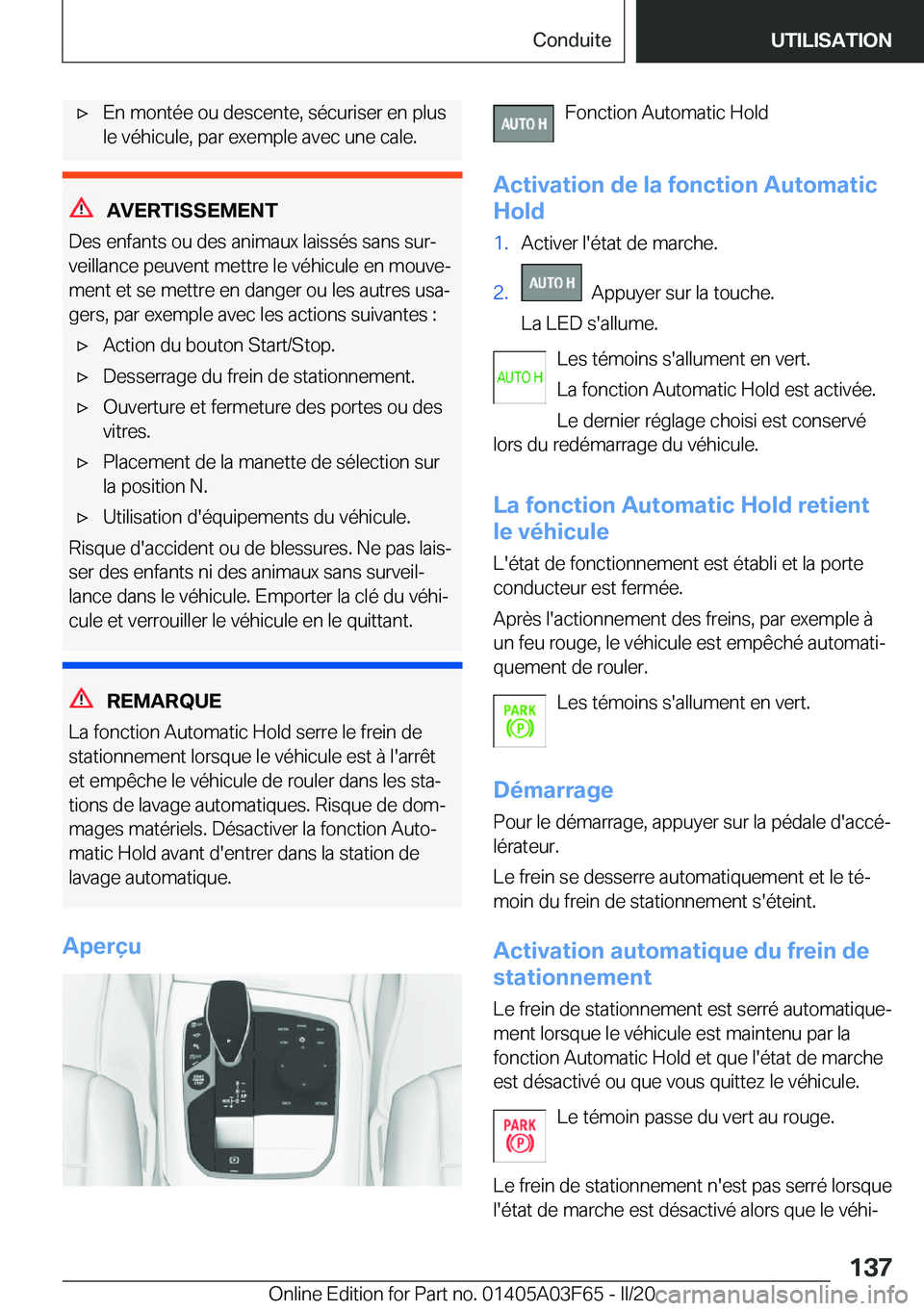 BMW 3 SERIES 2020  Notices Demploi (in French) 'x�E�n��m�o�n�t�é�e��o�u��d�e�s�c�e�n�t�e�,��s�é�c�u�r�i�s�e�r��e�n��p�l�u�s
�l�e��v�é�h�i�c�u�l�e�,��p�a�r��e�x�e�m�p�l�e��a�v�e�c��u�n�e��c�a�l�e�.
�A�V�E�R�T�I�S�S�E�M�E�N�T
�D�e