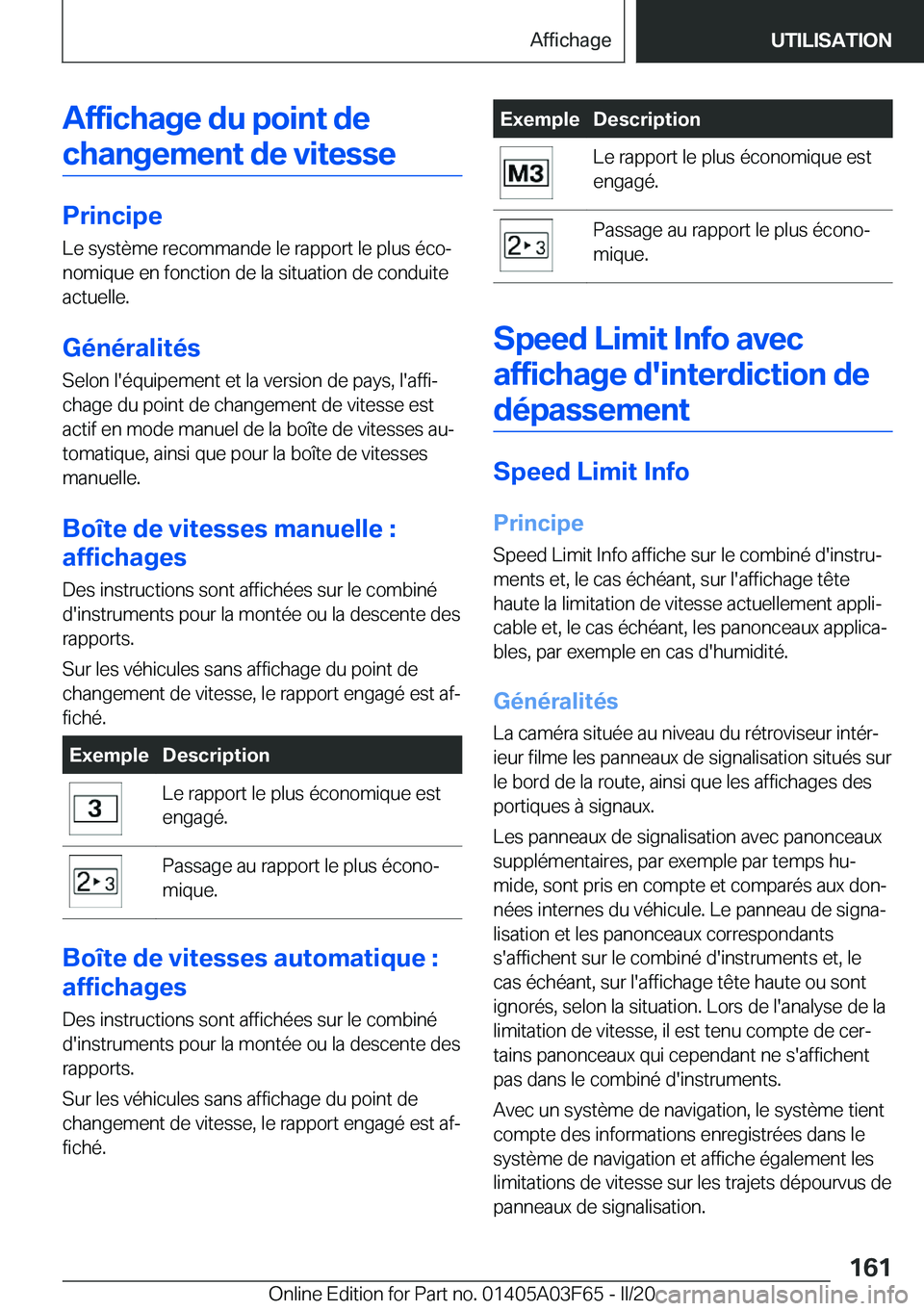 BMW 3 SERIES 2020  Notices Demploi (in French) �A�f�f�i�c�h�a�g�e��d�u��p�o�i�n�t��d�e�c�h�a�n�g�e�m�e�n�t��d�e��v�i�t�e�s�s�e
�P�r�i�n�c�i�p�e
�L�e��s�y�s�t�è�m�e��r�e�c�o�m�m�a�n�d�e��l�e��r�a�p�p�o�r�t��l�e��p�l�u�s��é�c�oj �n�o�