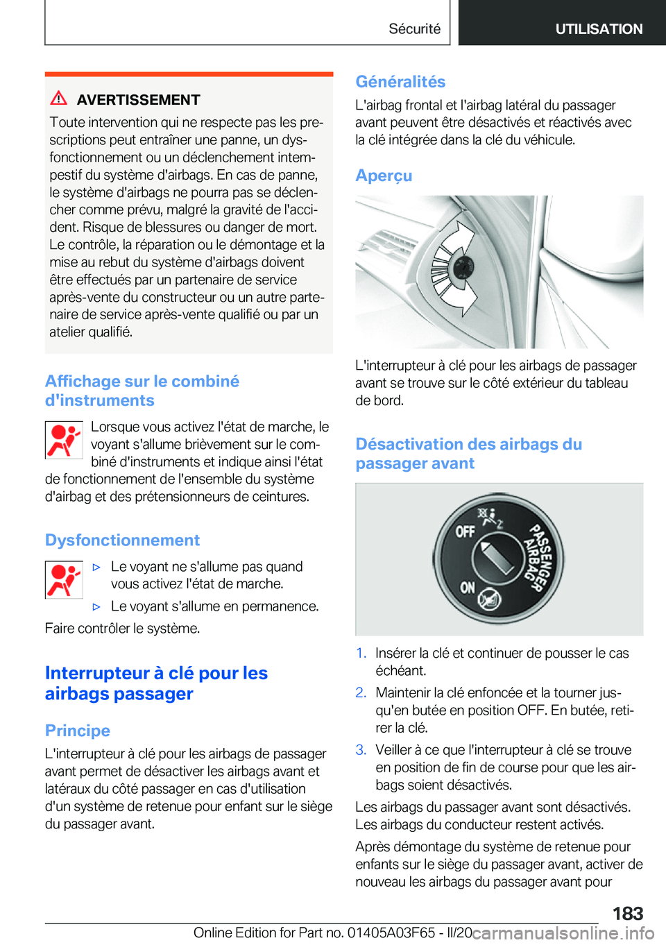 BMW 3 SERIES 2020  Notices Demploi (in French) �A�V�E�R�T�I�S�S�E�M�E�N�T
�T�o�u�t�e��i�n�t�e�r�v�e�n�t�i�o�n��q�u�i��n�e��r�e�s�p�e�c�t�e��p�a�s��l�e�s��p�r�ej
�s�c�r�i�p�t�i�o�n�s��p�e�u�t��e�n�t�r�a�î�n�e�r��u�n�e��p�a�n�n�e�,��u�