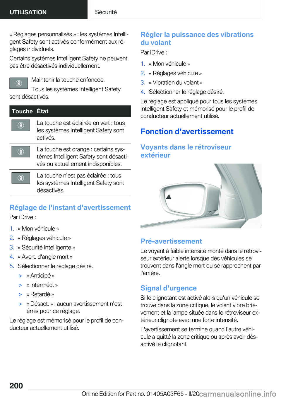 BMW 3 SERIES 2020  Notices Demploi (in French) �k��R�é�g�l�a�g�e�s��p�e�r�s�o�n�n�a�l�i�s�é�s��{��:��l�e�s��s�y�s�t�è�m�e�s��I�n�t�e�l�l�ij
�g�e�n�t��S�a�f�e�t�y��s�o�n�t��a�c�t�i�v�é�s��c�o�n�f�o�r�m�é�m�e�n�t��a�u�x��r�éj
�g