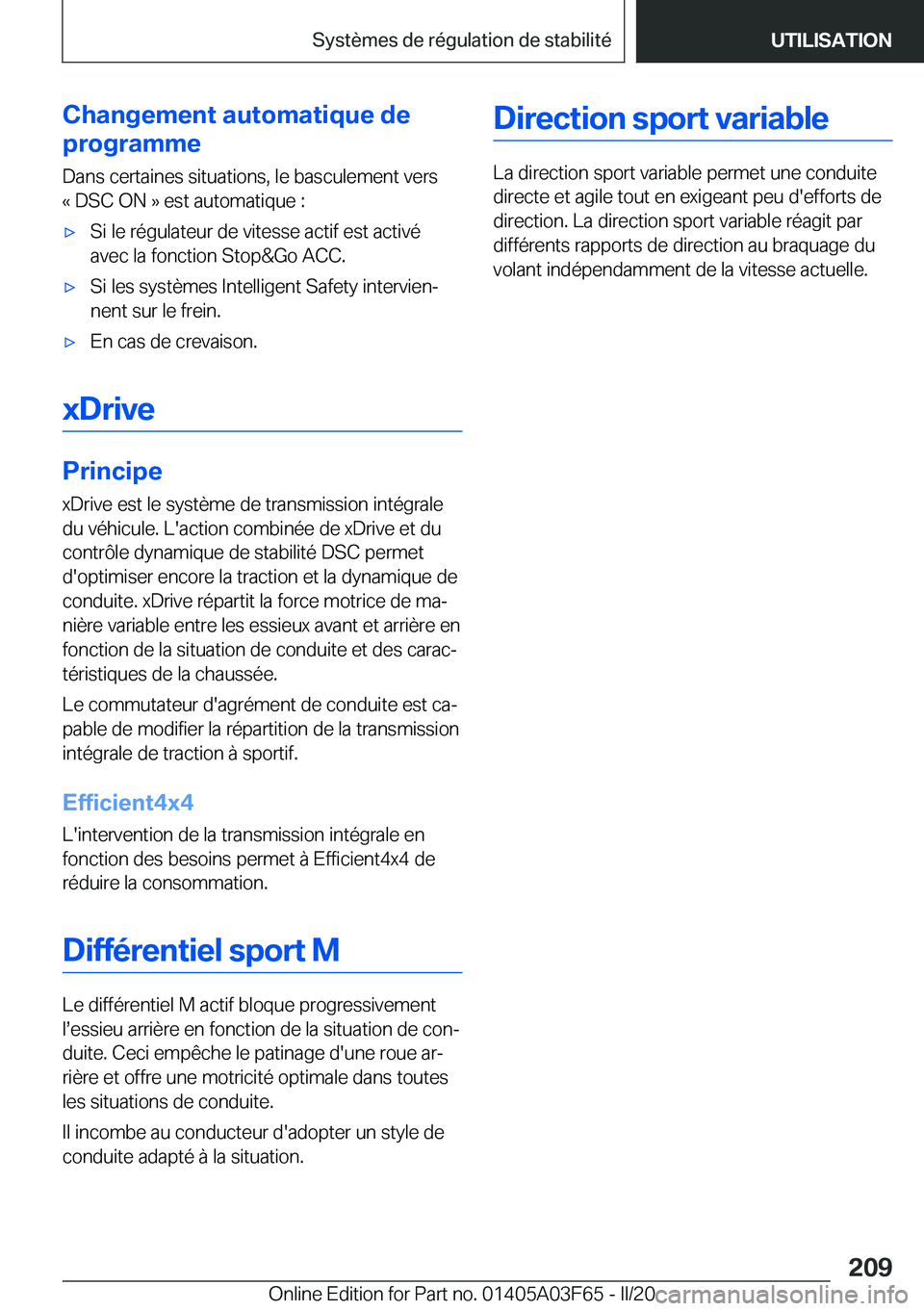 BMW 3 SERIES 2020  Notices Demploi (in French) �C�h�a�n�g�e�m�e�n�t��a�u�t�o�m�a�t�i�q�u�e��d�e
�p�r�o�g�r�a�m�m�e
�D�a�n�s��c�e�r�t�a�i�n�e�s��s�i�t�u�a�t�i�o�n�s�,��l�e��b�a�s�c�u�l�e�m�e�n�t��v�e�r�s �k��D�S�C��O�N��{��e�s�t��a�u�t�