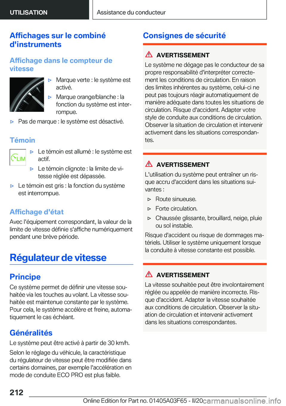BMW 3 SERIES 2020  Notices Demploi (in French) �A�f�f�i�c�h�a�g�e�s��s�u�r��l�e��c�o�m�b�i�n�é
�d�'�i�n�s�t�r�u�m�e�n�t�s
�A�f�f�i�c�h�a�g�e��d�a�n�s��l�e��c�o�m�p�t�e�u�r��d�e
�v�i�t�e�s�s�e'x�M�a�r�q�u�e��v�e�r�t�e��:��l�e��s