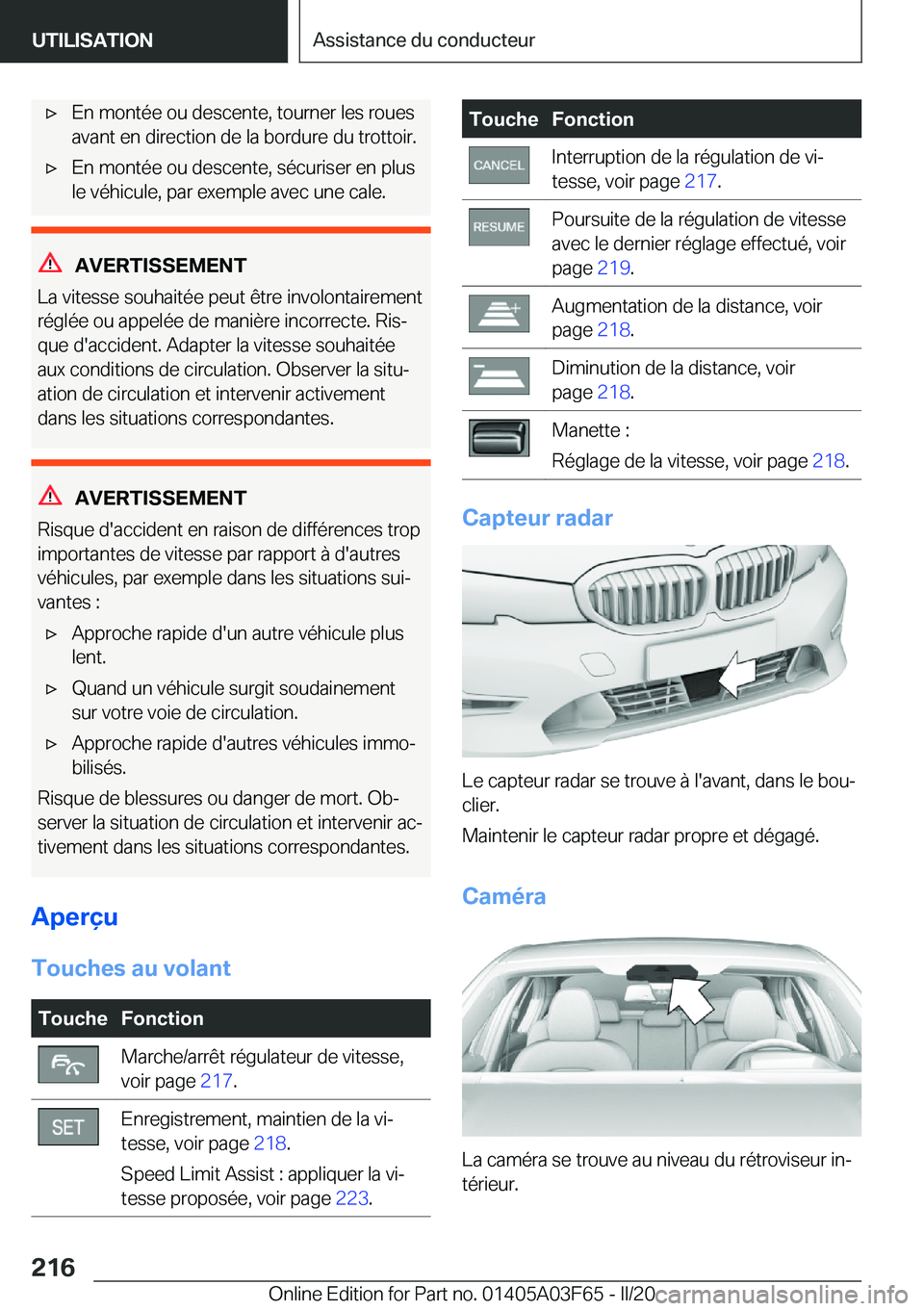 BMW 3 SERIES 2020  Notices Demploi (in French) 'x�E�n��m�o�n�t�é�e��o�u��d�e�s�c�e�n�t�e�,��t�o�u�r�n�e�r��l�e�s��r�o�u�e�s
�a�v�a�n�t��e�n��d�i�r�e�c�t�i�o�n��d�e��l�a��b�o�r�d�u�r�e��d�u��t�r�o�t�t�o�i�r�.'x�E�n��m�o�n�t�