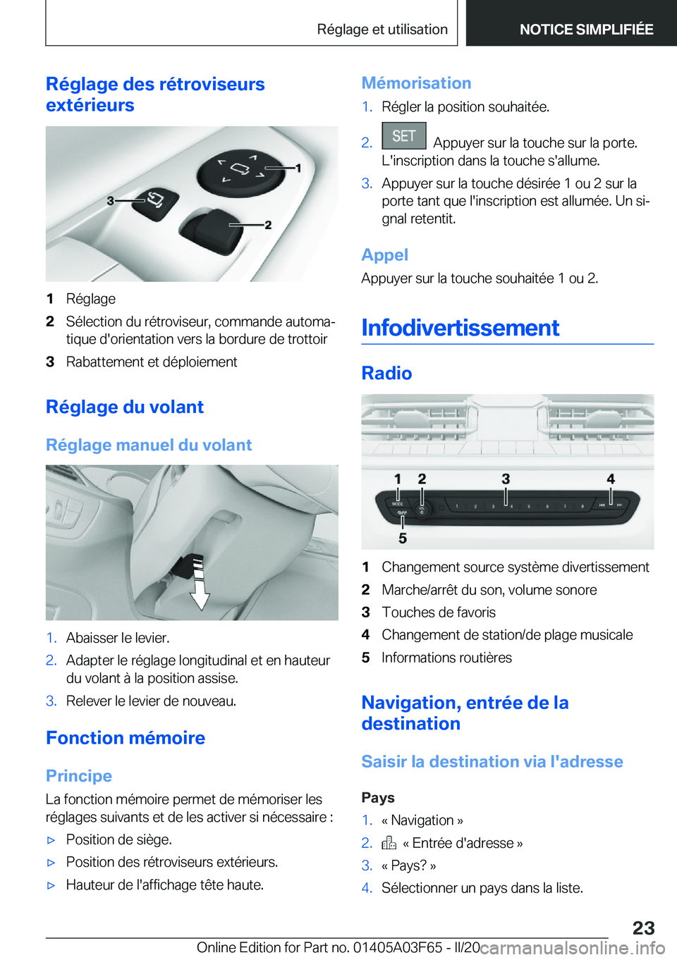 BMW 3 SERIES 2020  Notices Demploi (in French) �R�é�g�l�a�g�e��d�e�s��r�é�t�r�o�v�i�s�e�u�r�s
�e�x�t�é�r�i�e�u�r�s�1�R�é�g�l�a�g�e�2�S�é�l�e�c�t�i�o�n��d�u��r�é�t�r�o�v�i�s�e�u�r�,��c�o�m�m�a�n�d�e��a�u�t�o�m�aj
�t�i�q�u�e��d�'�o