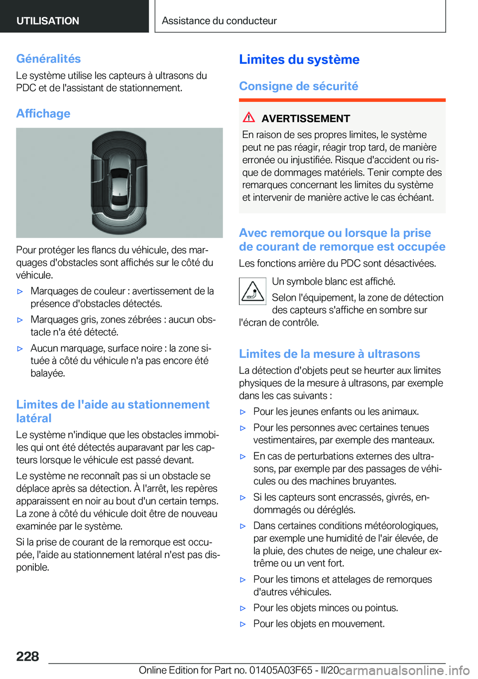 BMW 3 SERIES 2020  Notices Demploi (in French) �G�é�n�é�r�a�l�i�t�é�s
�L�e��s�y�s�t�è�m�e��u�t�i�l�i�s�e��l�e�s��c�a�p�t�e�u�r�s��