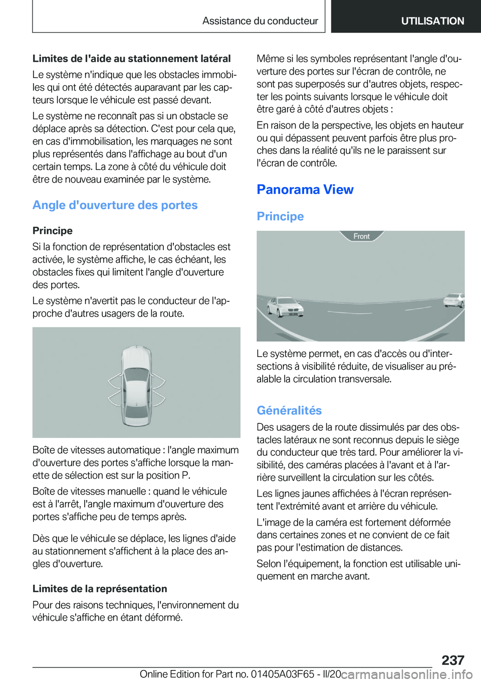 BMW 3 SERIES 2020  Notices Demploi (in French) �L�i�m�i�t�e�s��d�e��l�'�a�i�d�e��a�u��s�t�a�t�i�o�n�n�e�m�e�n�t��l�a�t�é�r�a�l
�L�e��s�y�s�t�è�m�e��n�'�i�n�d�i�q�u�e��q�u�e��l�e�s��o�b�s�t�a�c�l�e�s��i�m�m�o�b�ij �l�e�s��q�u