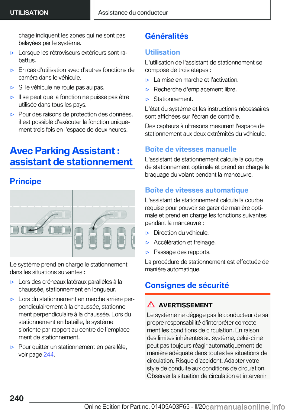 BMW 3 SERIES 2020  Notices Demploi (in French) �c�h�a�g�e��i�n�d�i�q�u�e�n�t��l�e�s��z�o�n�e�s��q�u�i��n�e��s�o�n�t��p�a�s
�b�a�l�a�y�é�e�s��p�a�r��l�e��s�y�s�t�è�m�e�.'x�L�o�r�s�q�u�e��l�e�s��r�é�t�r�o�v�i�s�e�u�r�s��e�x�t�é�
