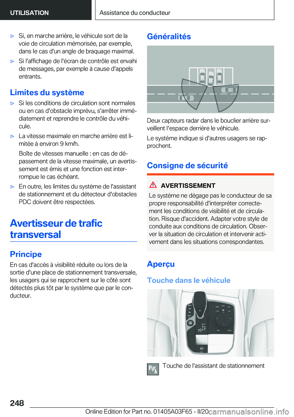BMW 3 SERIES 2020  Notices Demploi (in French) 'x�S�i�,��e�n��m�a�r�c�h�e��a�r�r�i�è�r�e�,��l�e��v�é�h�i�c�u�l�e��s�o�r�t��d�e��l�a
�v�o�i�e��d�e��c�i�r�c�u�l�a�t�i�o�n��m�é�m�o�r�i�s�é�e�,��p�a�r��e�x�e�m�p�l�e�, �d�a�n�s��l