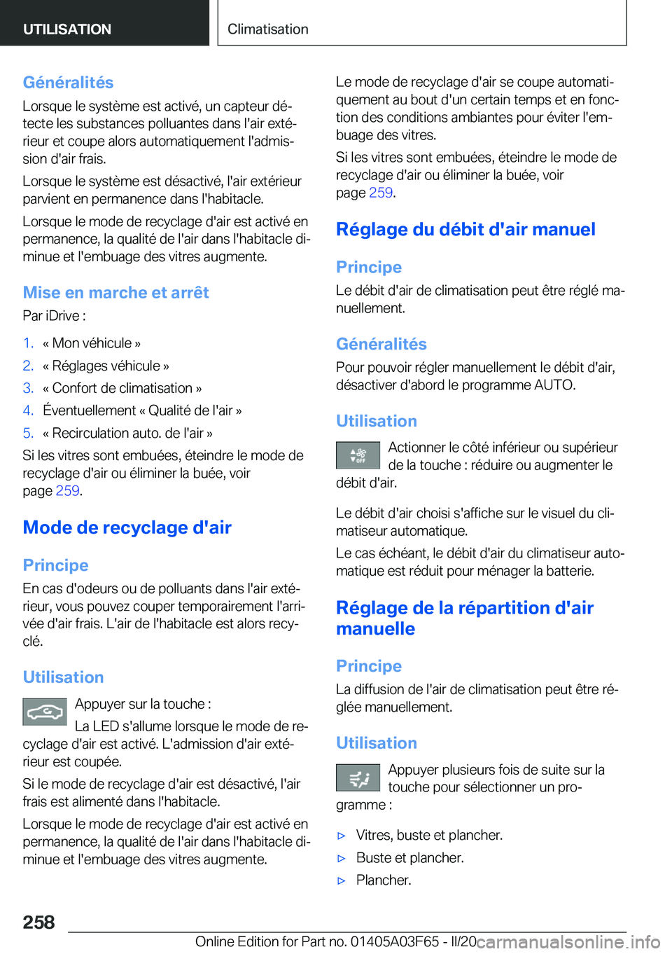 BMW 3 SERIES 2020  Notices Demploi (in French) �G�é�n�é�r�a�l�i�t�é�s
�L�o�r�s�q�u�e��l�e��s�y�s�t�è�m�e��e�s�t��a�c�t�i�v�é�,��u�n��c�a�p�t�e�u�r��d�éj
�t�e�c�t�e��l�e�s��s�u�b�s�t�a�n�c�e�s��p�o�l�l�u�a�n�t�e�s��d�a�n�s��l�