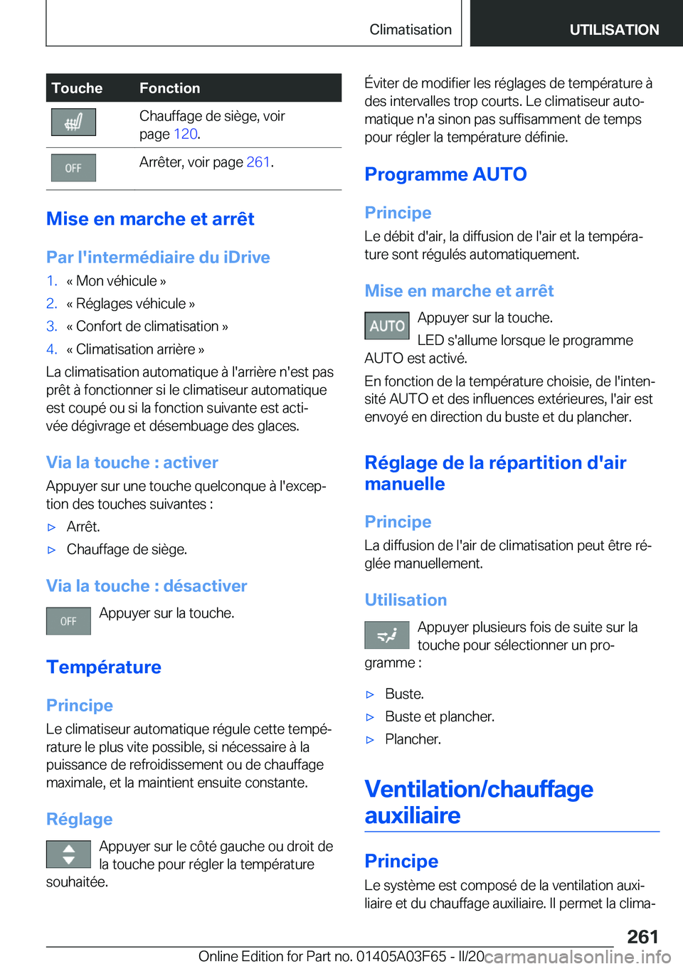 BMW 3 SERIES 2020  Notices Demploi (in French) �T�o�u�c�h�e�F�o�n�c�t�i�o�n�C�h�a�u�f�f�a�g�e��d�e��s�i�è�g�e�,��v�o�i�r
�p�a�g�e� �1�2�0�.�A�r�r�ê�t�e�r�,��v�o�i�r��p�a�g�e� �2�6�1�.
�M�i�s�e��e�n��m�a�r�c�h�e��e�t��a�r�r�ê�t
�P�a�r