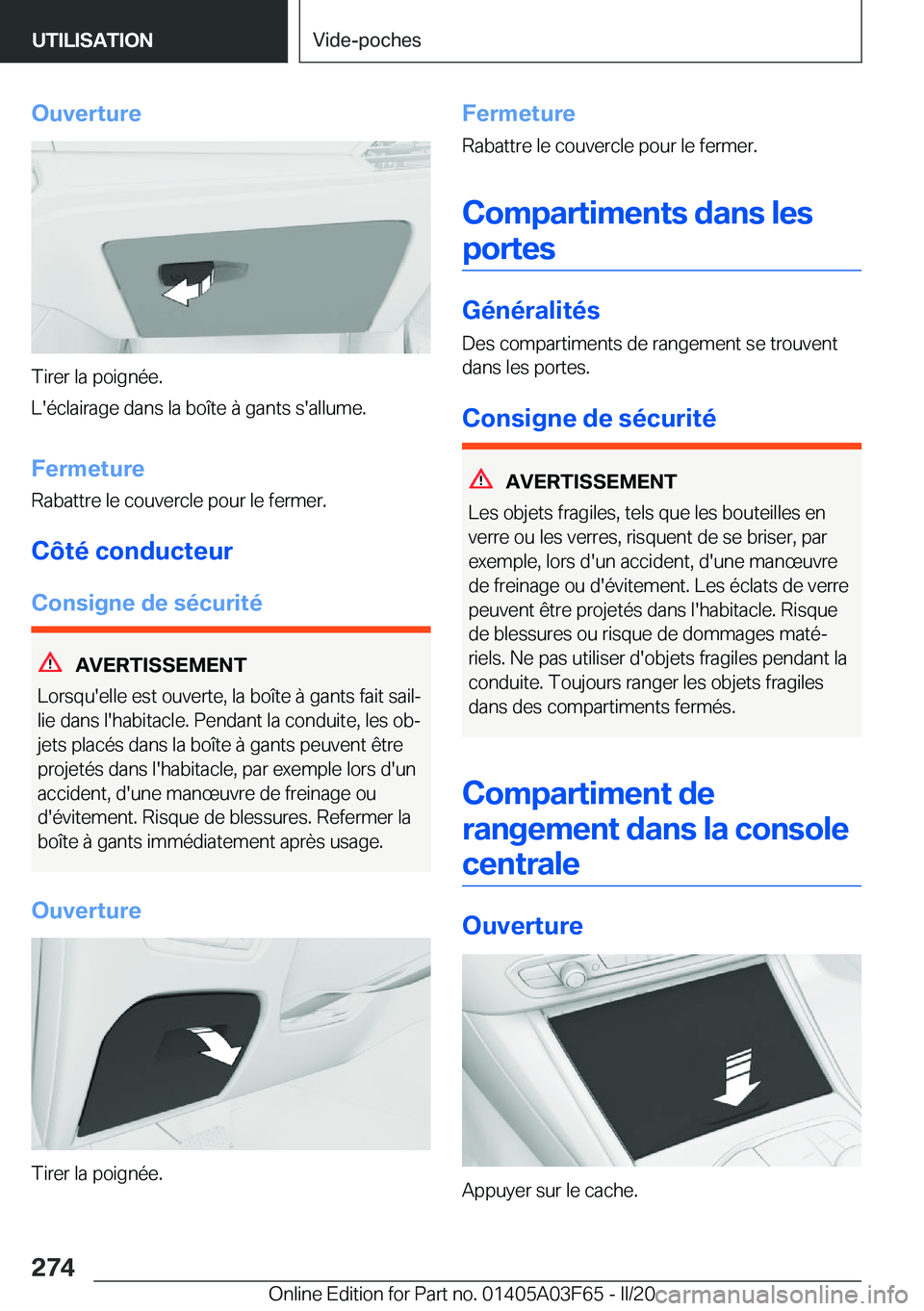 BMW 3 SERIES 2020  Notices Demploi (in French) �O�u�v�e�r�t�u�r�e
�T�i�r�e�r��l�a��p�o�i�g�n�é�e�.
�L�'�é�c�l�a�i�r�a�g�e��d�a�n�s��l�a��b�o�î�t�e��