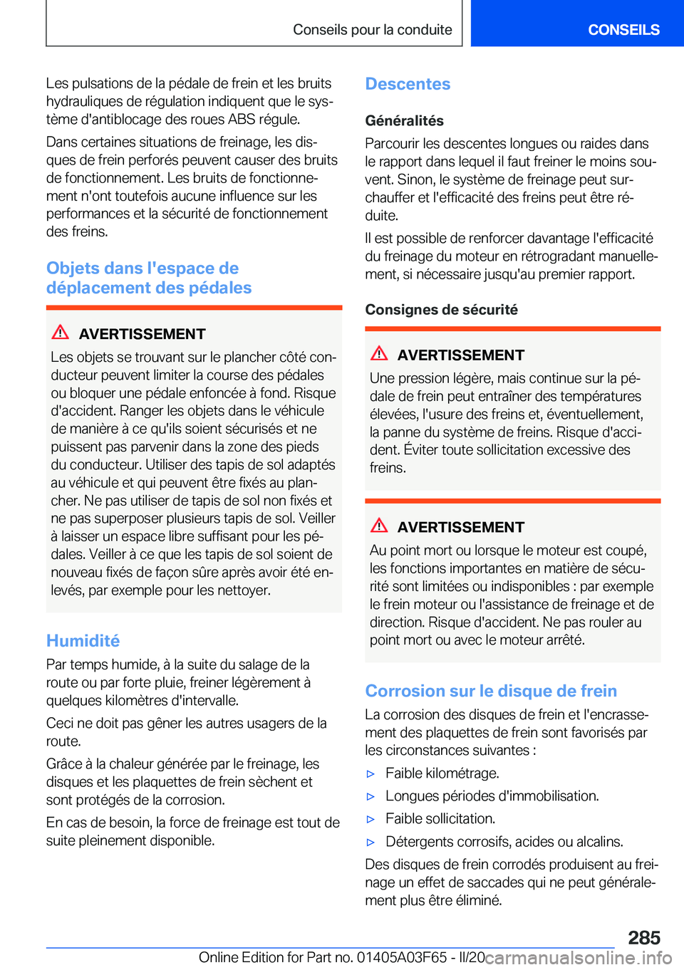 BMW 3 SERIES 2020  Notices Demploi (in French) �L�e�s��p�u�l�s�a�t�i�o�n�s��d�e��l�a��p�é�d�a�l�e��d�e��f�r�e�i�n��e�t��l�e�s��b�r�u�i�t�s
�h�y�d�r�a�u�l�i�q�u�e�s��d�e��r�é�g�u�l�a�t�i�o�n��i�n�d�i�q�u�e�n�t��q�u�e��l�e��s�y�sj

