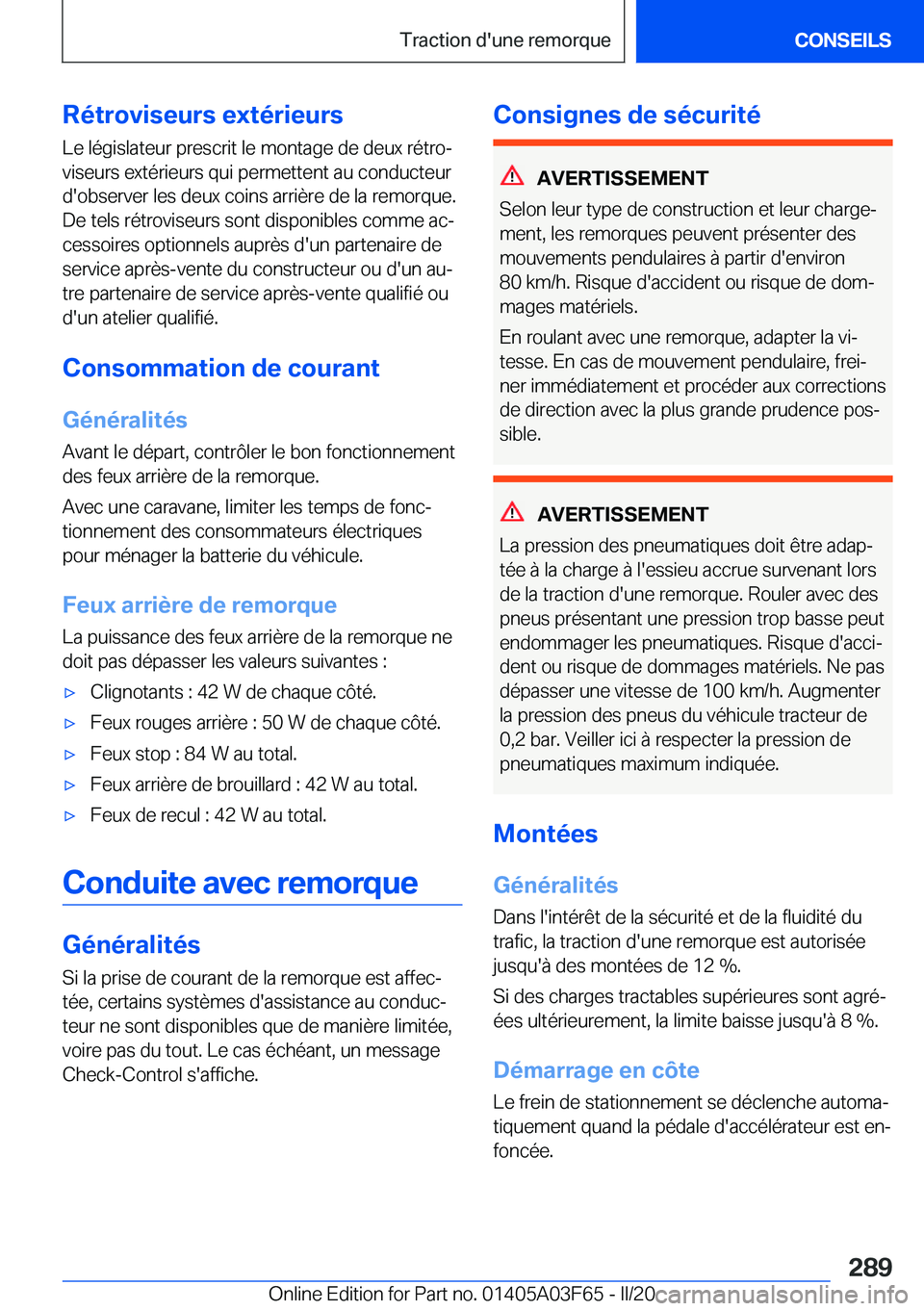 BMW 3 SERIES 2020  Notices Demploi (in French) �R�é�t�r�o�v�i�s�e�u�r�s��e�x�t�é�r�i�e�u�r�s
�L�e��l�é�g�i�s�l�a�t�e�u�r��p�r�e�s�c�r�i�t��l�e��m�o�n�t�a�g�e��d�e��d�e�u�x��r�é�t�r�oj
�v�i�s�e�u�r�s��e�x�t�é�r�i�e�u�r�s��q�u�i��p�