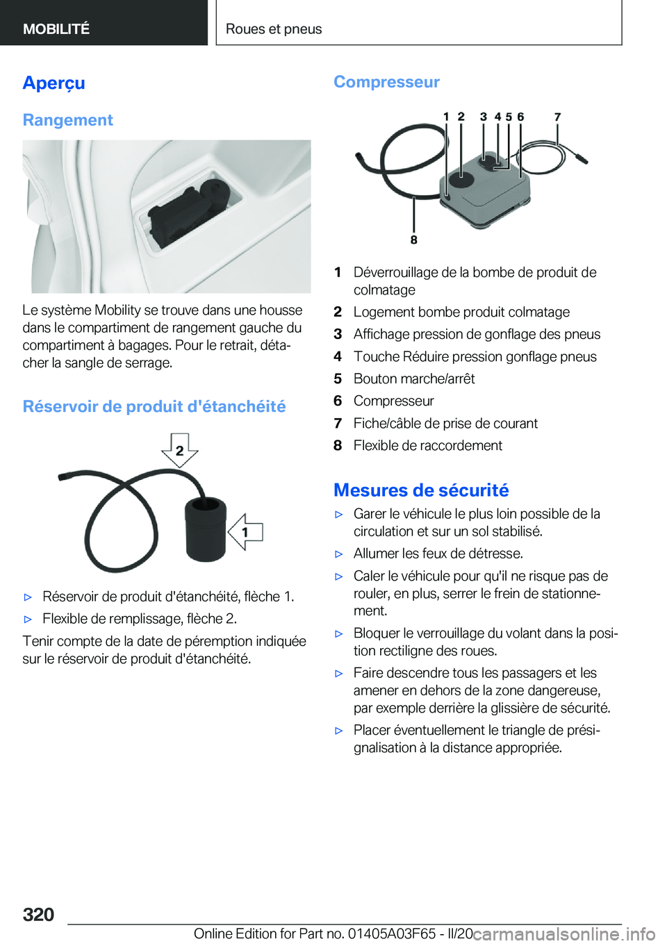BMW 3 SERIES 2020  Notices Demploi (in French) �A�p�e�r�ç�u
�R�a�n�g�e�m�e�n�t
�L�e��s�y�s�t�è�m�e��M�o�b�i�l�i�t�y��s�e��t�r�o�u�v�e��d�a�n�s��u�n�e��h�o�u�s�s�e
�d�a�n�s��l�e��c�o�m�p�a�r�t�i�m�e�n�t��d�e��r�a�n�g�e�m�e�n�t��g�a�u�