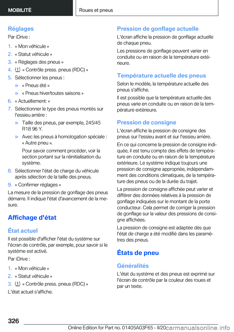 BMW 3 SERIES 2020  Notices Demploi (in French) �R�é�g�l�a�g�e�s
�P�a�r��i�D�r�i�v�e��:�1�.�k��M�o�n��v�é�h�i�c�u�l�e��{�2�.�k��S�t�a�t�u�t��v�é�h�i�c�u�l�e��{�3�.�k��R�é�g�l�a�g�e�s��d�e�s��p�n�e�u�s��{�4�.���k��C�o�n�t�r�