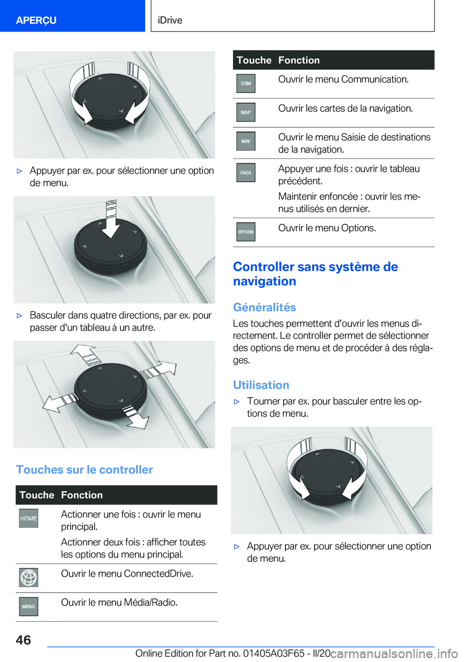 BMW 3 SERIES 2020  Notices Demploi (in French) 'x�A�p�p�u�y�e�r��p�a�r��e�x�.��p�o�u�r��s�é�l�e�c�t�i�o�n�n�e�r��u�n�e��o�p�t�i�o�n
�d�e��m�e�n�u�.'x�B�a�s�c�u�l�e�r��d�a�n�s��q�u�a�t�r�e��d�i�r�e�c�t�i�o�n�s�,��p�a�r��e�x�.�