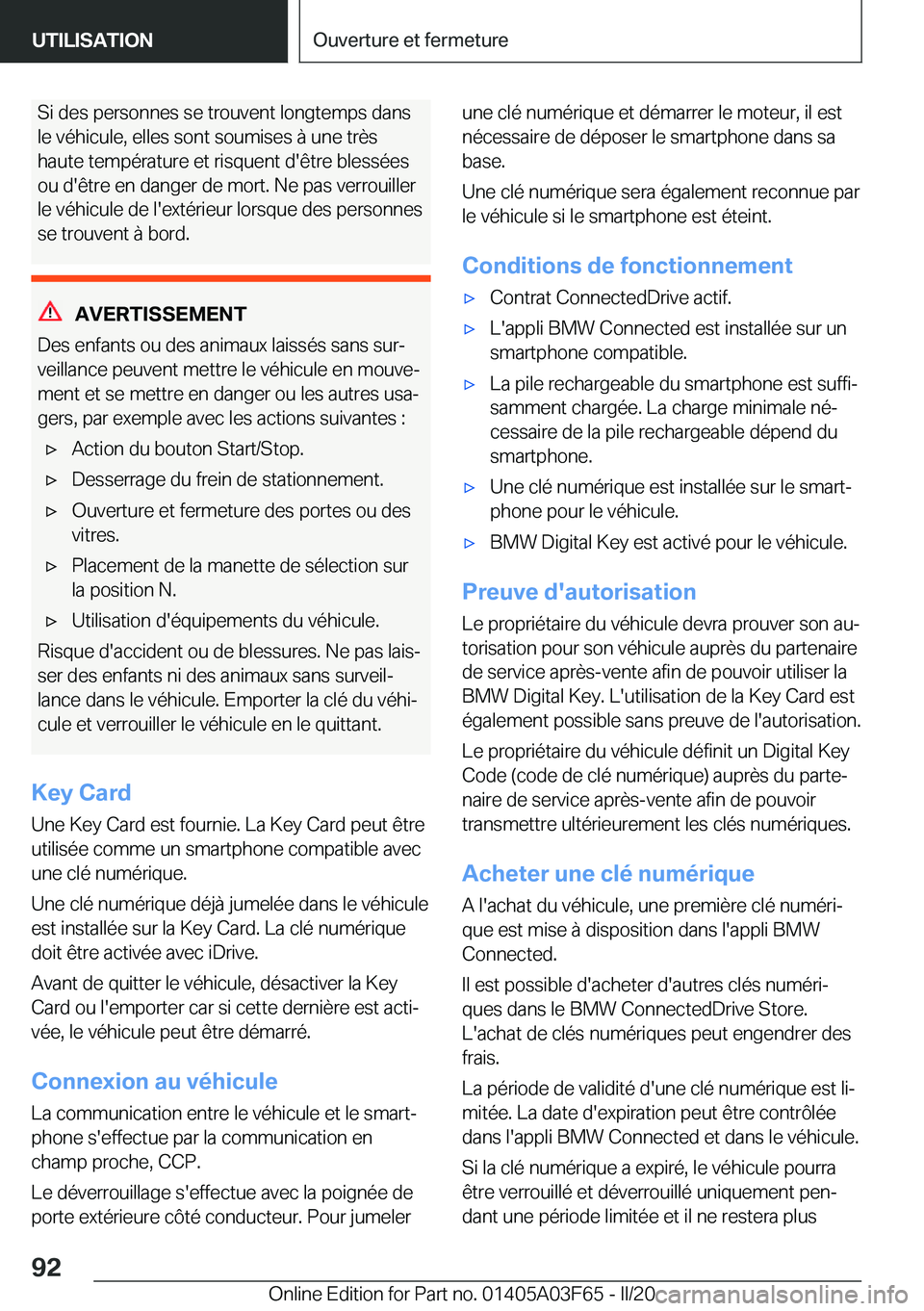 BMW 3 SERIES 2020  Notices Demploi (in French) �S�i��d�e�s��p�e�r�s�o�n�n�e�s��s�e��t�r�o�u�v�e�n�t��l�o�n�g�t�e�m�p�s��d�a�n�s
�l�e��v�é�h�i�c�u�l�e�,��e�l�l�e�s��s�o�n�t��s�o�u�m�i�s�e�s��