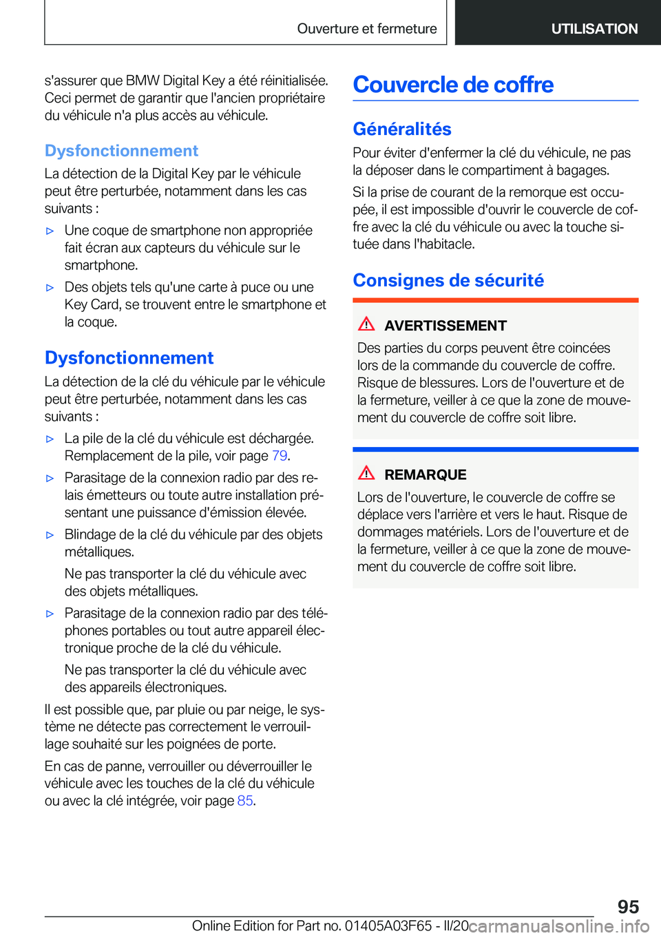 BMW 3 SERIES 2020  Notices Demploi (in French) �s�'�a�s�s�u�r�e�r��q�u�e��B�M�W��D�i�g�i�t�a�l��K�e�y��a��é�t�é��r�é�i�n�i�t�i�a�l�i�s�é�e�.�C�e�c�i��p�e�r�m�e�t��d�e��g�a�r�a�n�t�i�r��q�u�e��l�'�a�n�c�i�e�n��p�r�o�p�r�i�