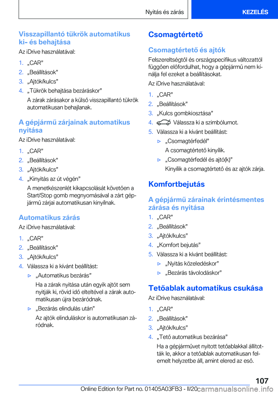 BMW 3 SERIES 2020  Kezelési útmutató (in Hungarian) �V�i�s�s�z�a�p�i�l�l�a�n�t�