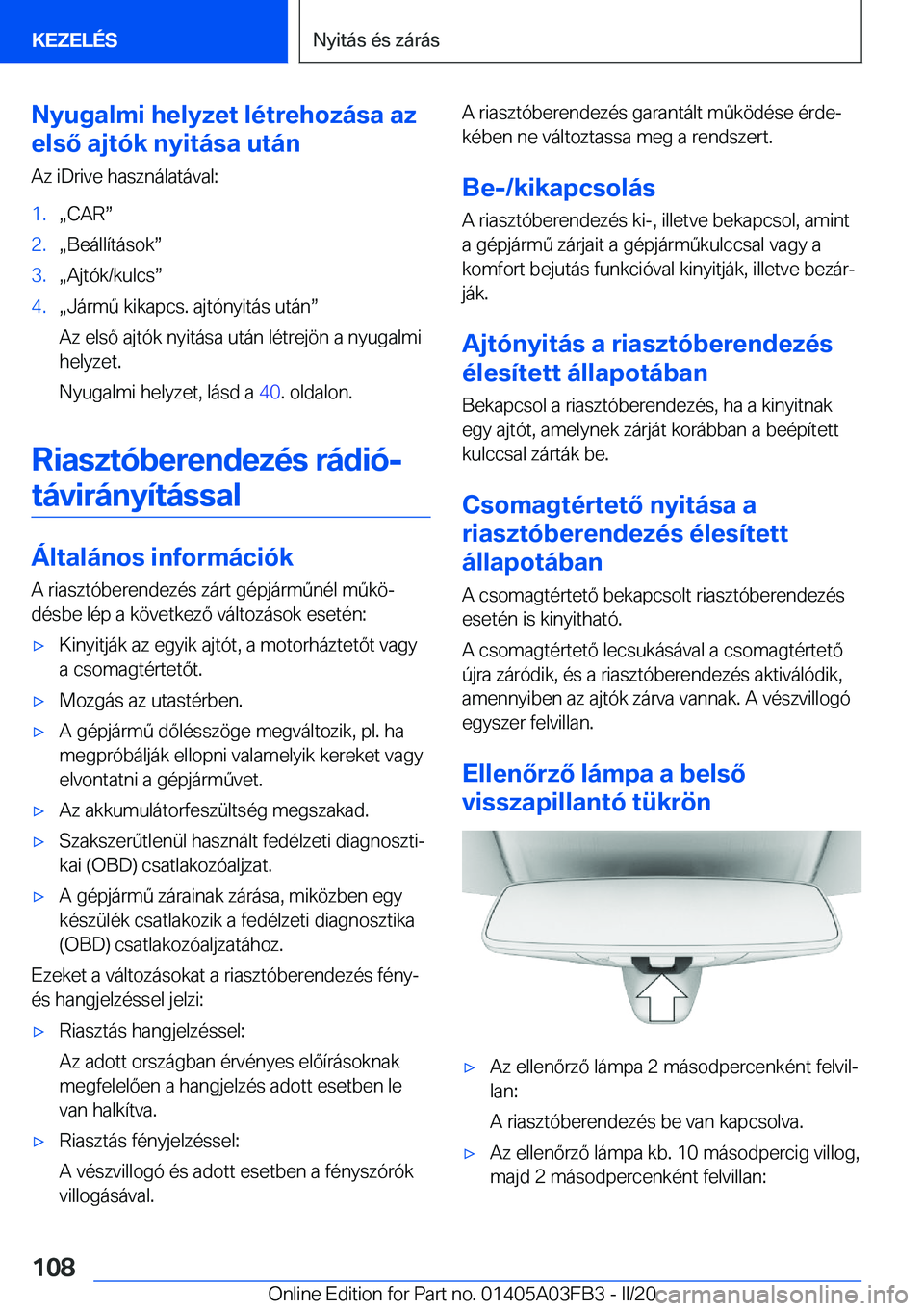 BMW 3 SERIES 2020  Kezelési útmutató (in Hungarian) �N�y�u�g�a�l�m�i��h�e�l�y�z�e�t��l�