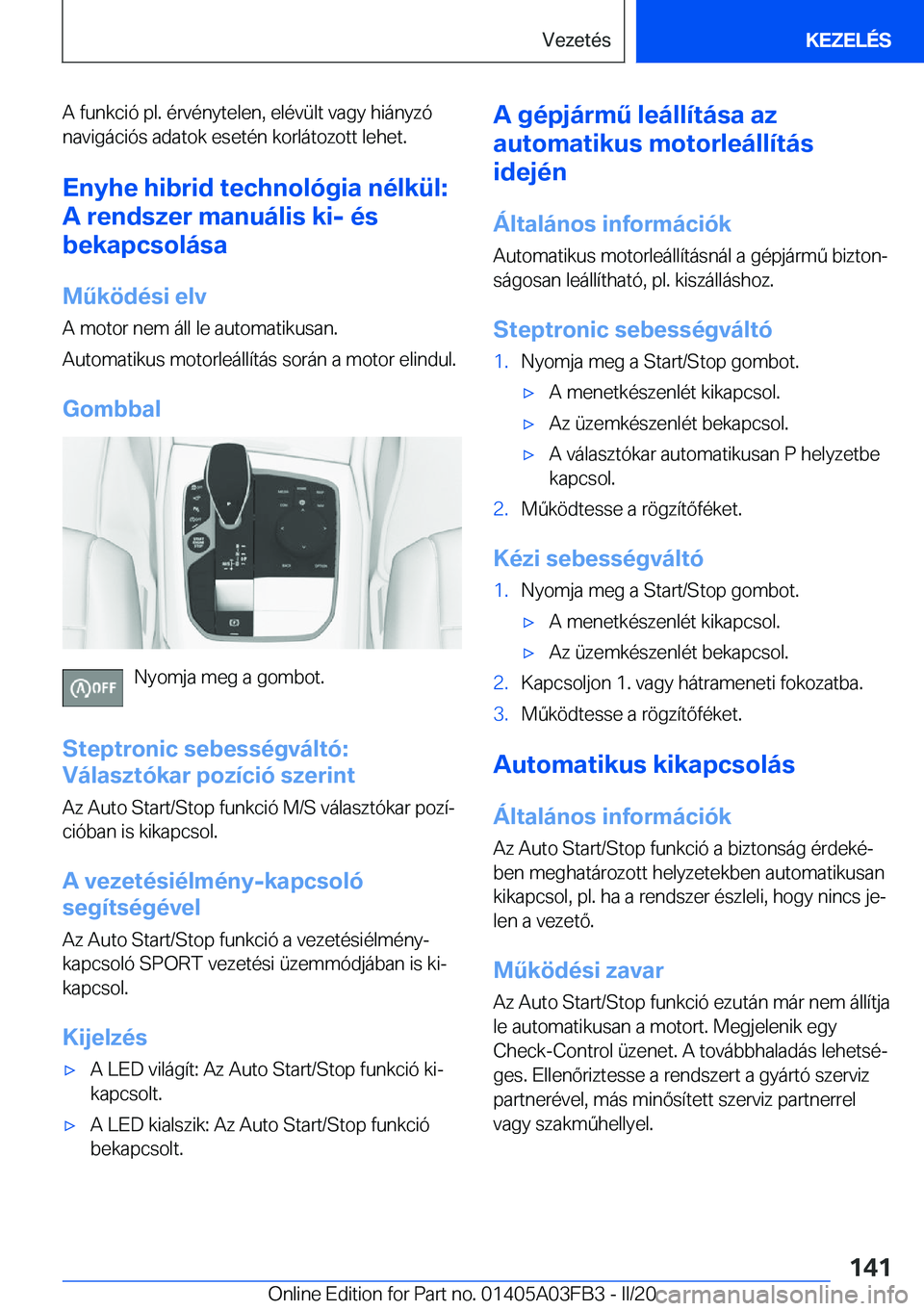 BMW 3 SERIES 2020  Kezelési útmutató (in Hungarian) �A��f�u�n�k�c�i�