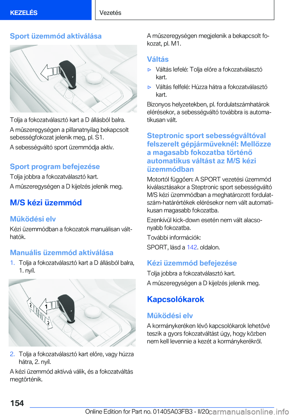 BMW 3 SERIES 2020  Kezelési útmutató (in Hungarian) �S�p�o�r�t��