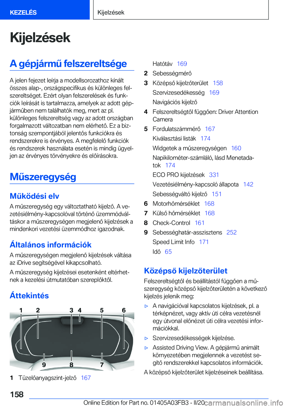 BMW 3 SERIES 2020  Kezelési útmutató (in Hungarian) �K�i�j�e�l�z�