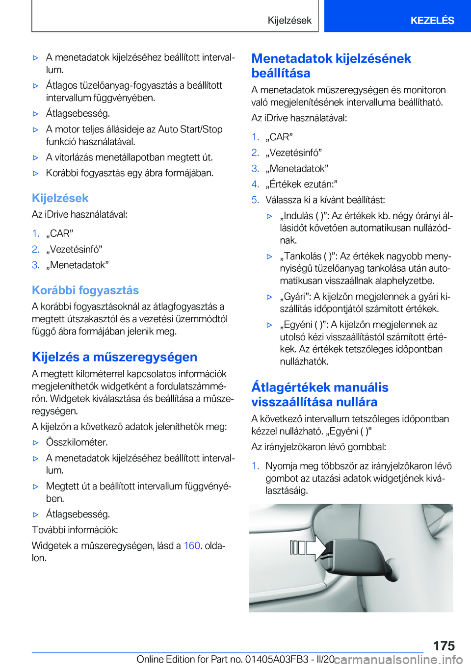 BMW 3 SERIES 2020  Kezelési útmutató (in Hungarian) 'x�A��m�e�n�e�t�a�d�a�t�o�k��k�i�j�e�l�z�