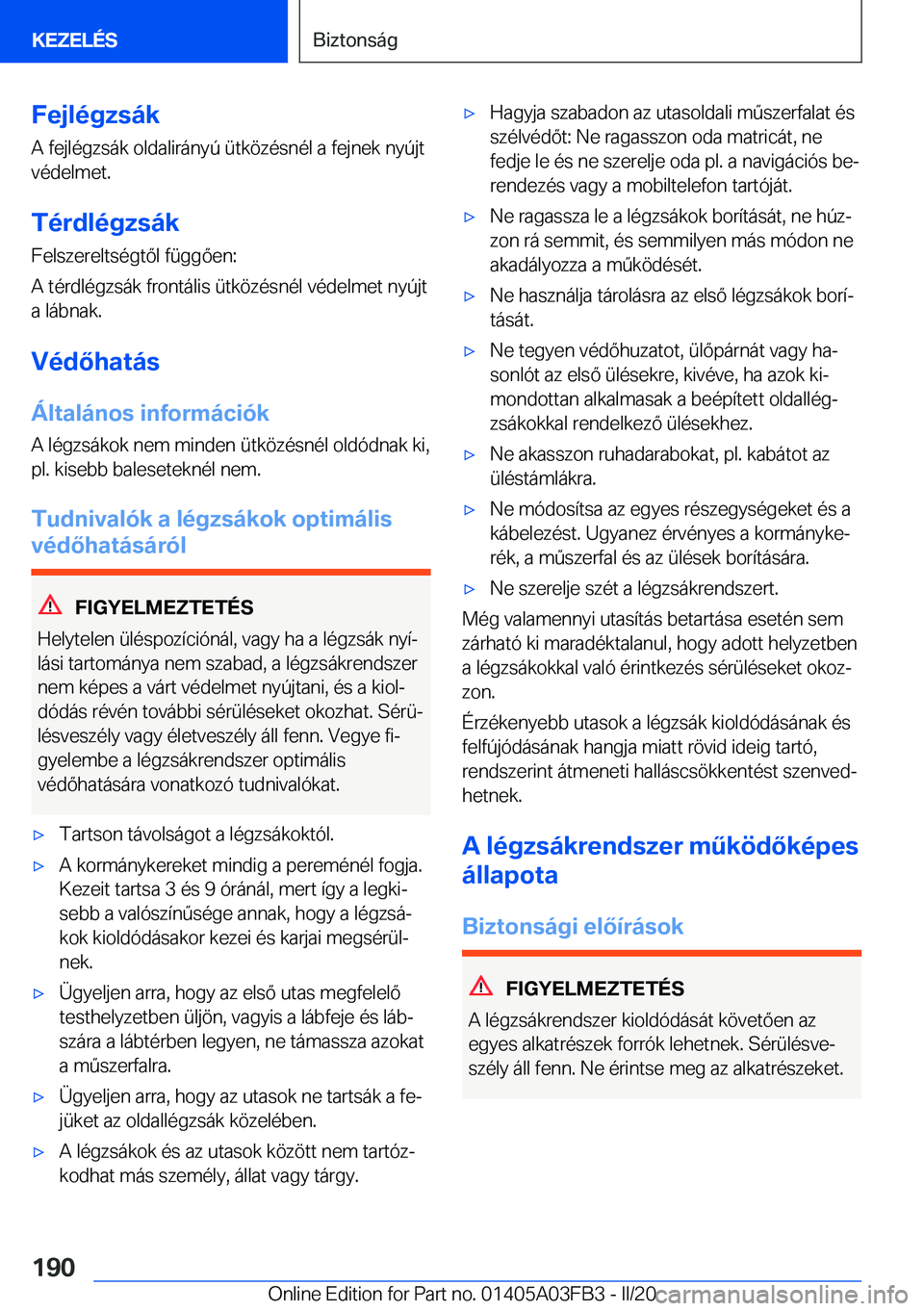 BMW 3 SERIES 2020  Kezelési útmutató (in Hungarian) �F�e�j�l�