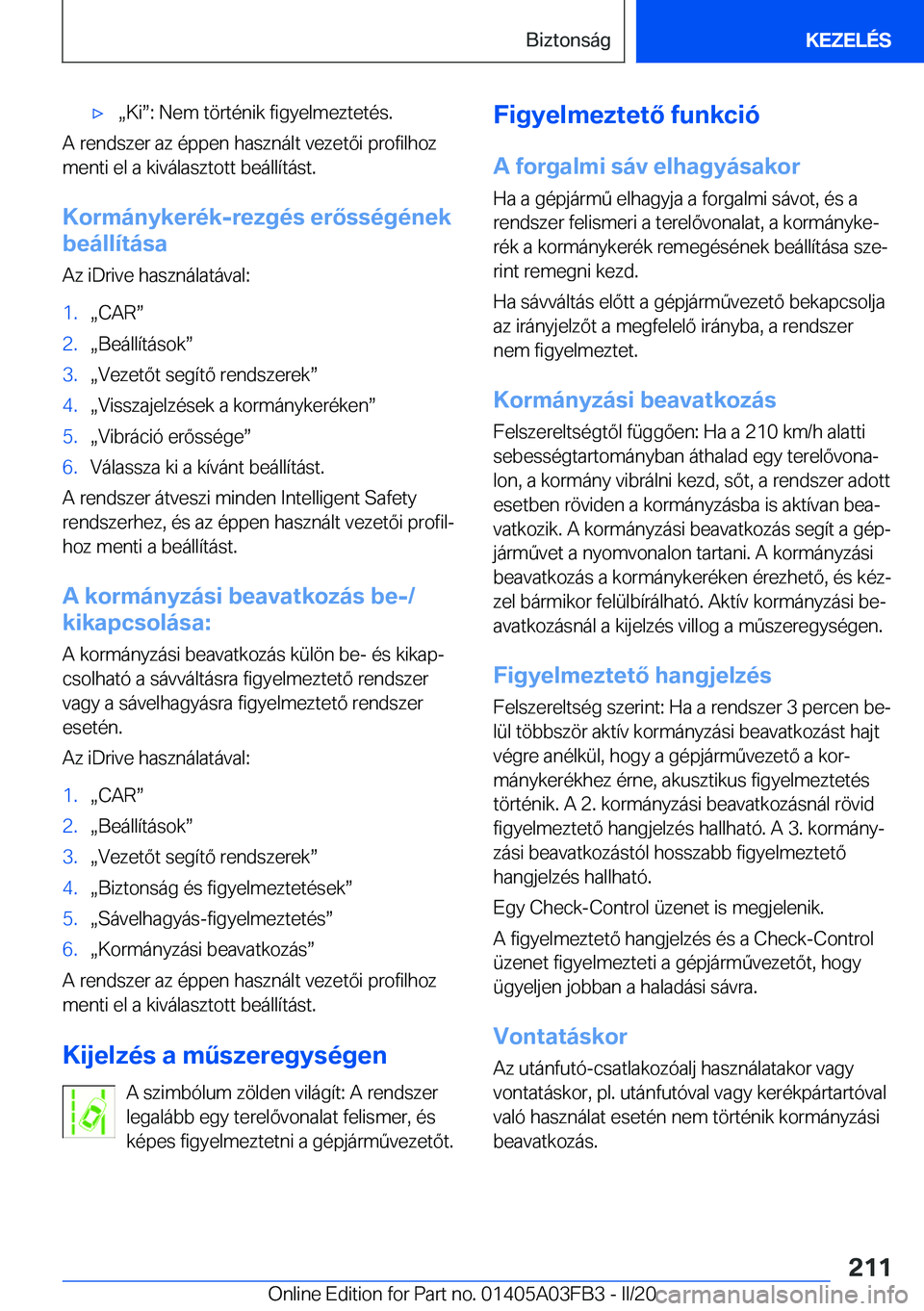 BMW 3 SERIES 2020  Kezelési útmutató (in Hungarian) 'xx�K�iw�:��N�e�m��t�
