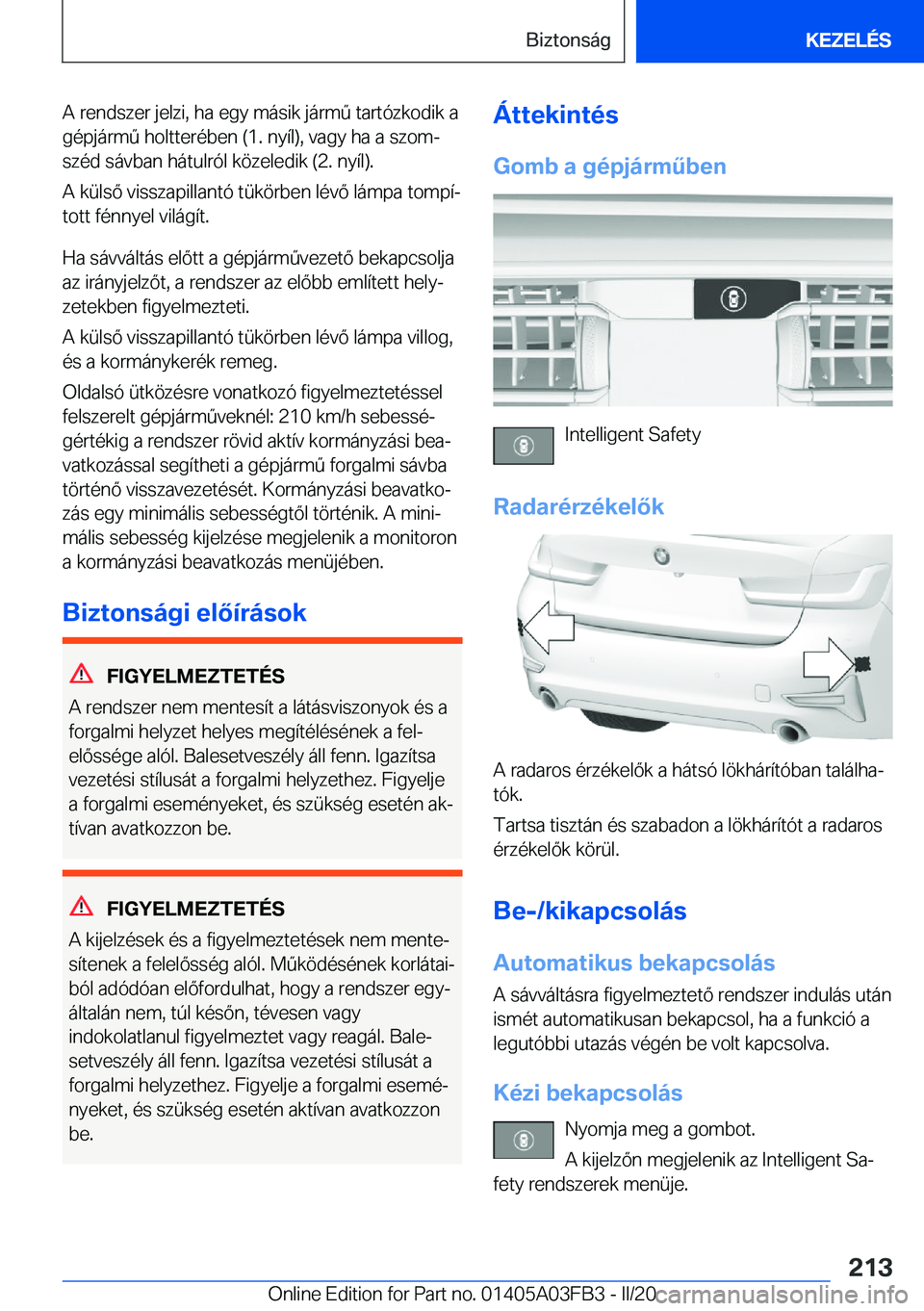BMW 3 SERIES 2020  Kezelési útmutató (in Hungarian) �A��r�e�n�d�s�z�e�r��j�e�l�z�i�,��h�a��e�g�y��m�