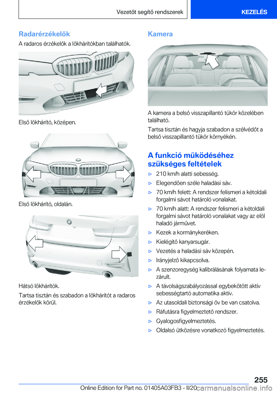 BMW 3 SERIES 2020  Kezelési útmutató (in Hungarian) �R�a�d�a�r�