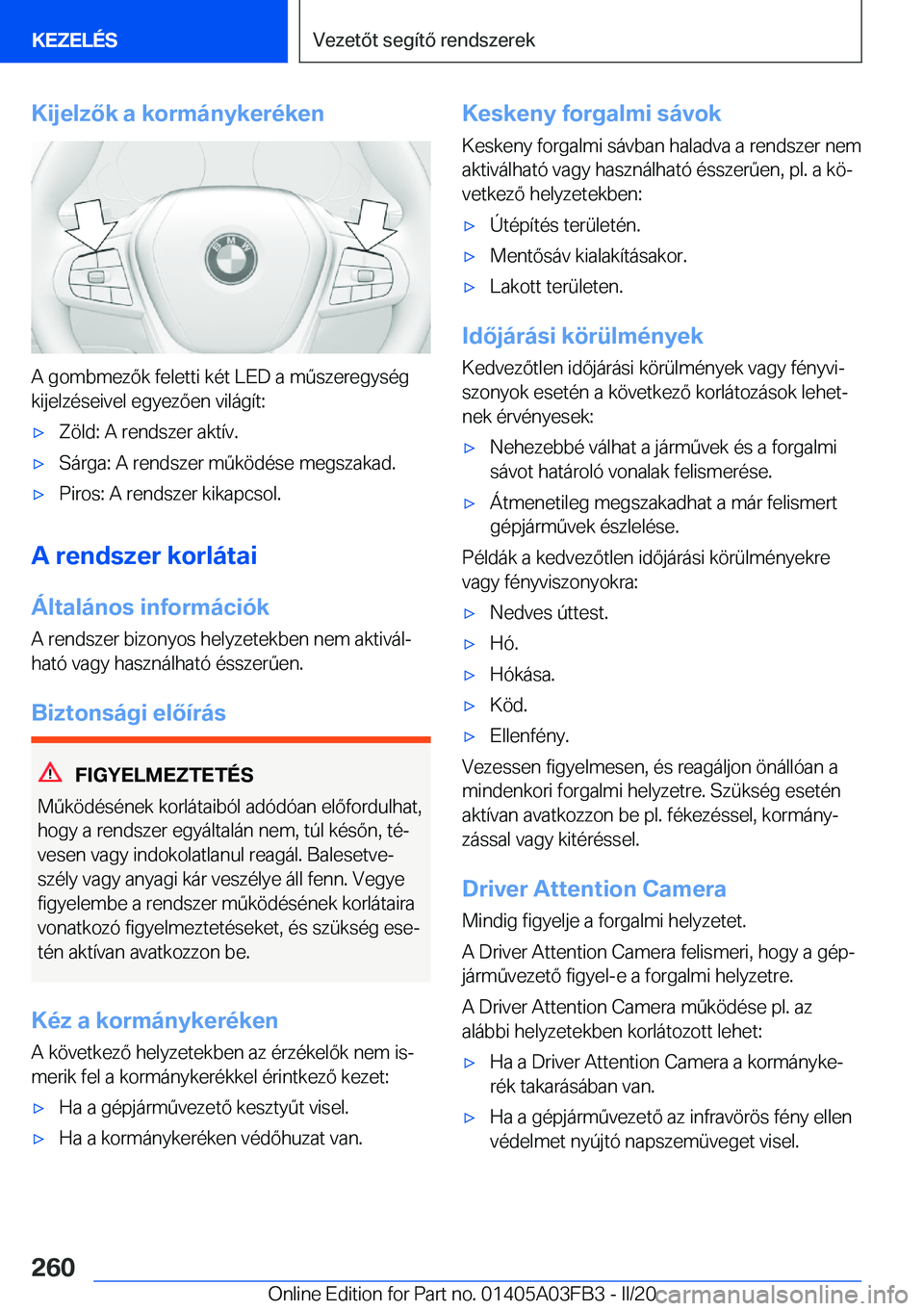 BMW 3 SERIES 2020  Kezelési útmutató (in Hungarian) �K�i�j�e�l�z�
