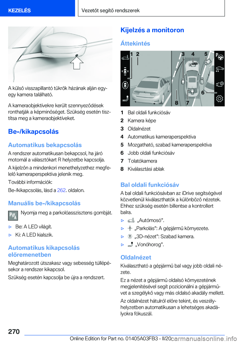 BMW 3 SERIES 2020  Kezelési útmutató (in Hungarian) �A��k�