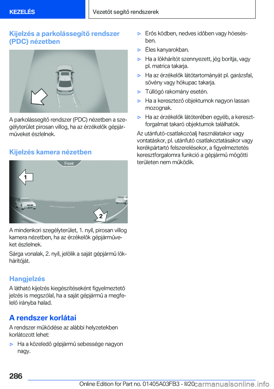 BMW 3 SERIES 2020  Kezelési útmutató (in Hungarian) �K�i�j�e�l�z�