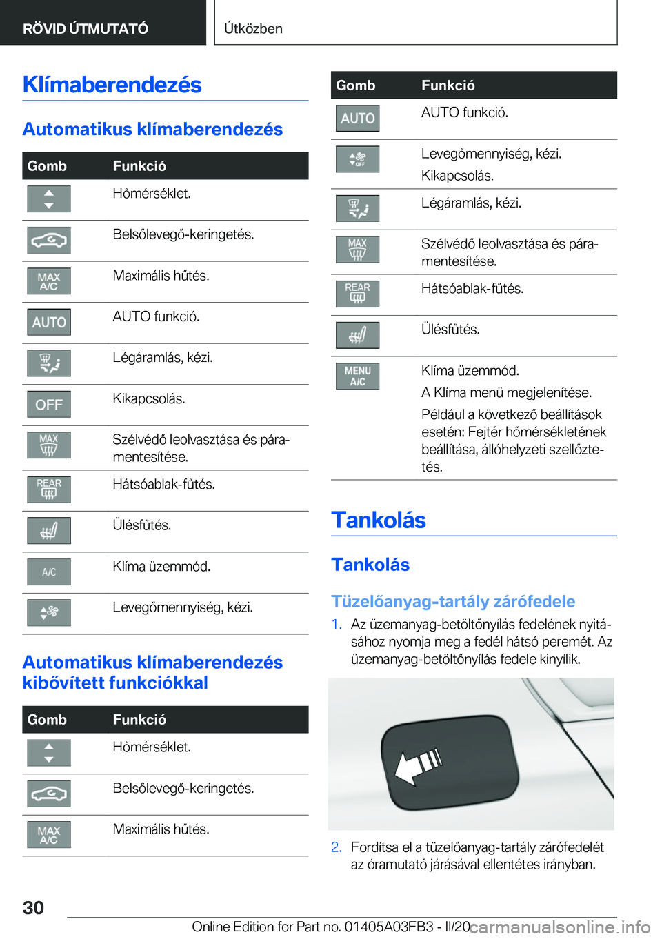 BMW 3 SERIES 2020  Kezelési útmutató (in Hungarian) �K�l�