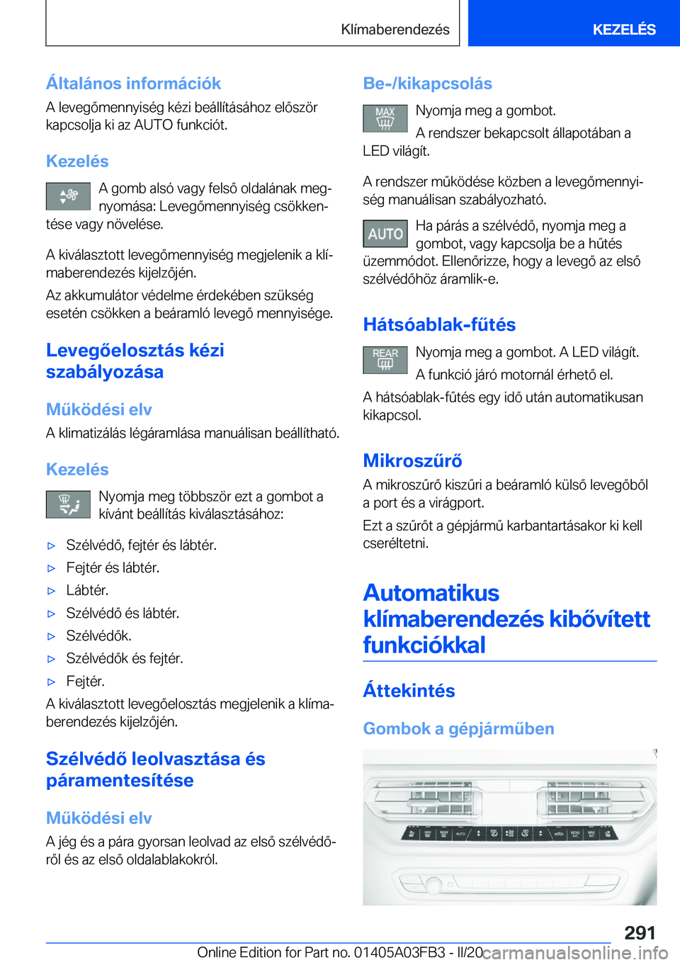 BMW 3 SERIES 2020  Kezelési útmutató (in Hungarian) �