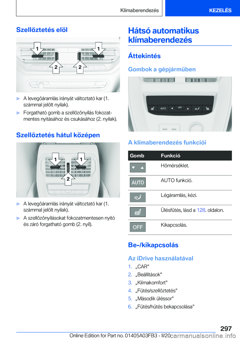BMW 3 SERIES 2020  Kezelési útmutató (in Hungarian) �S�z�e�l�l�