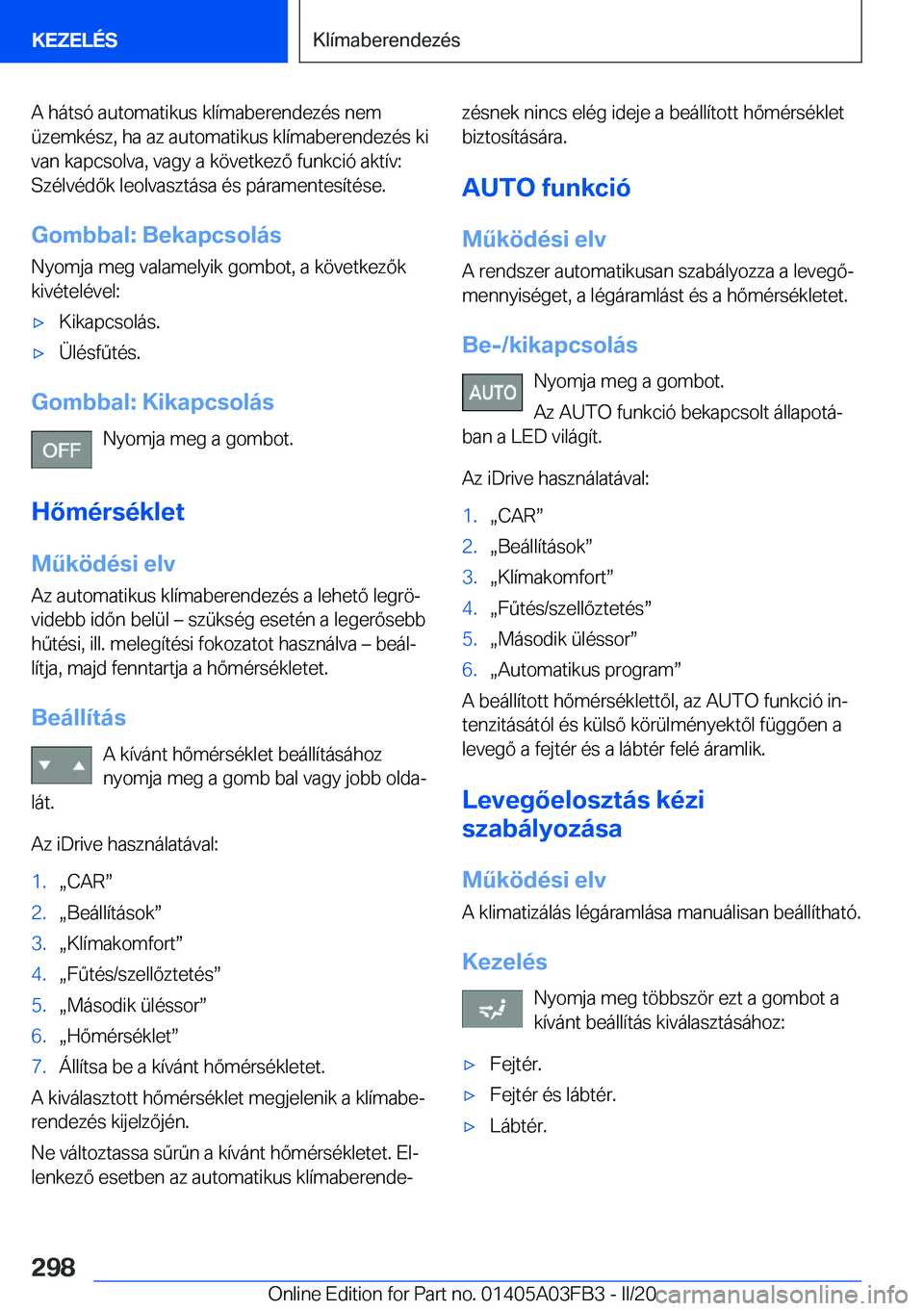 BMW 3 SERIES 2020  Kezelési útmutató (in Hungarian) �A��h�