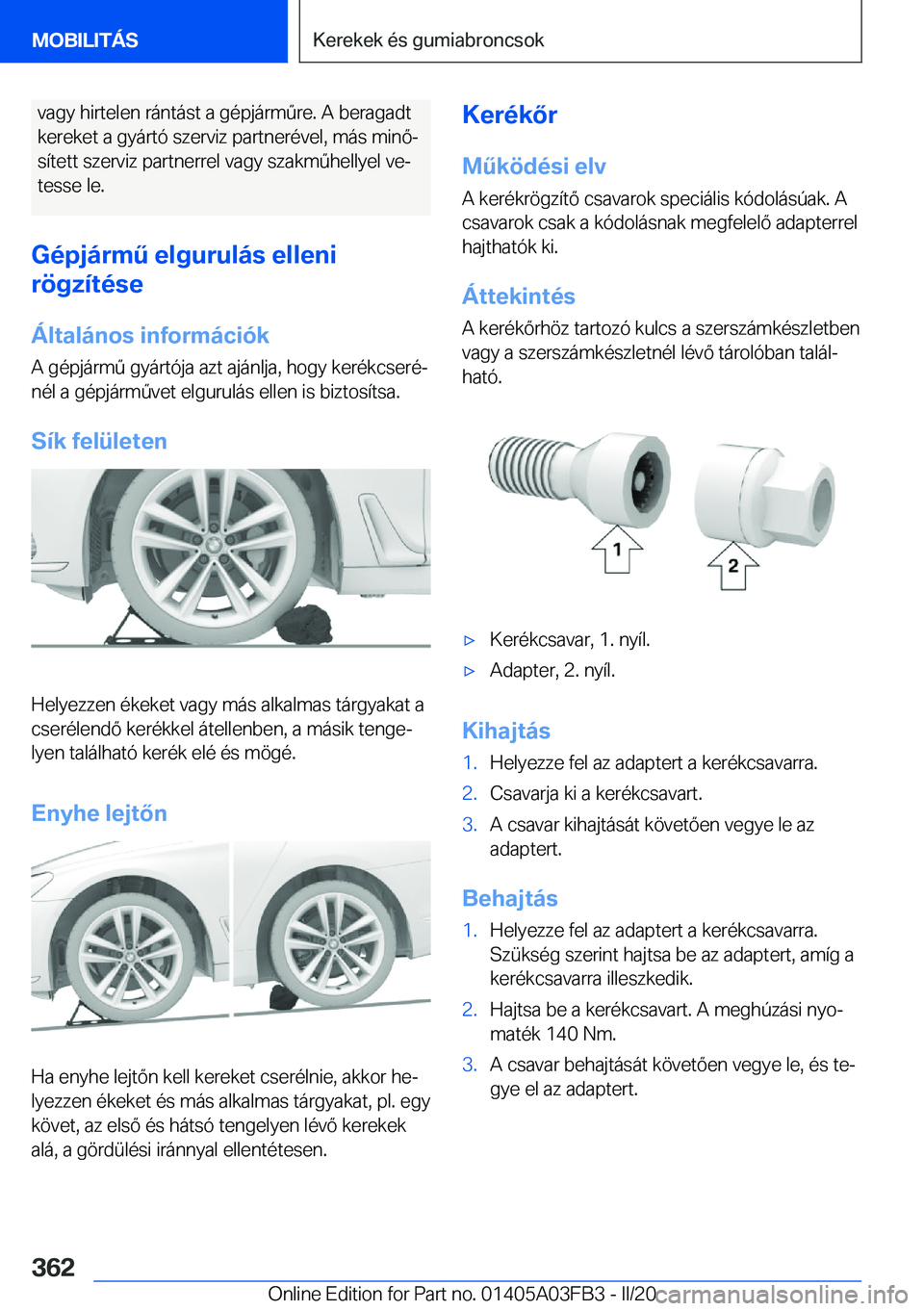 BMW 3 SERIES 2020  Kezelési útmutató (in Hungarian) �v�a�g�y��h�i�r�t�e�l�e�n��r�